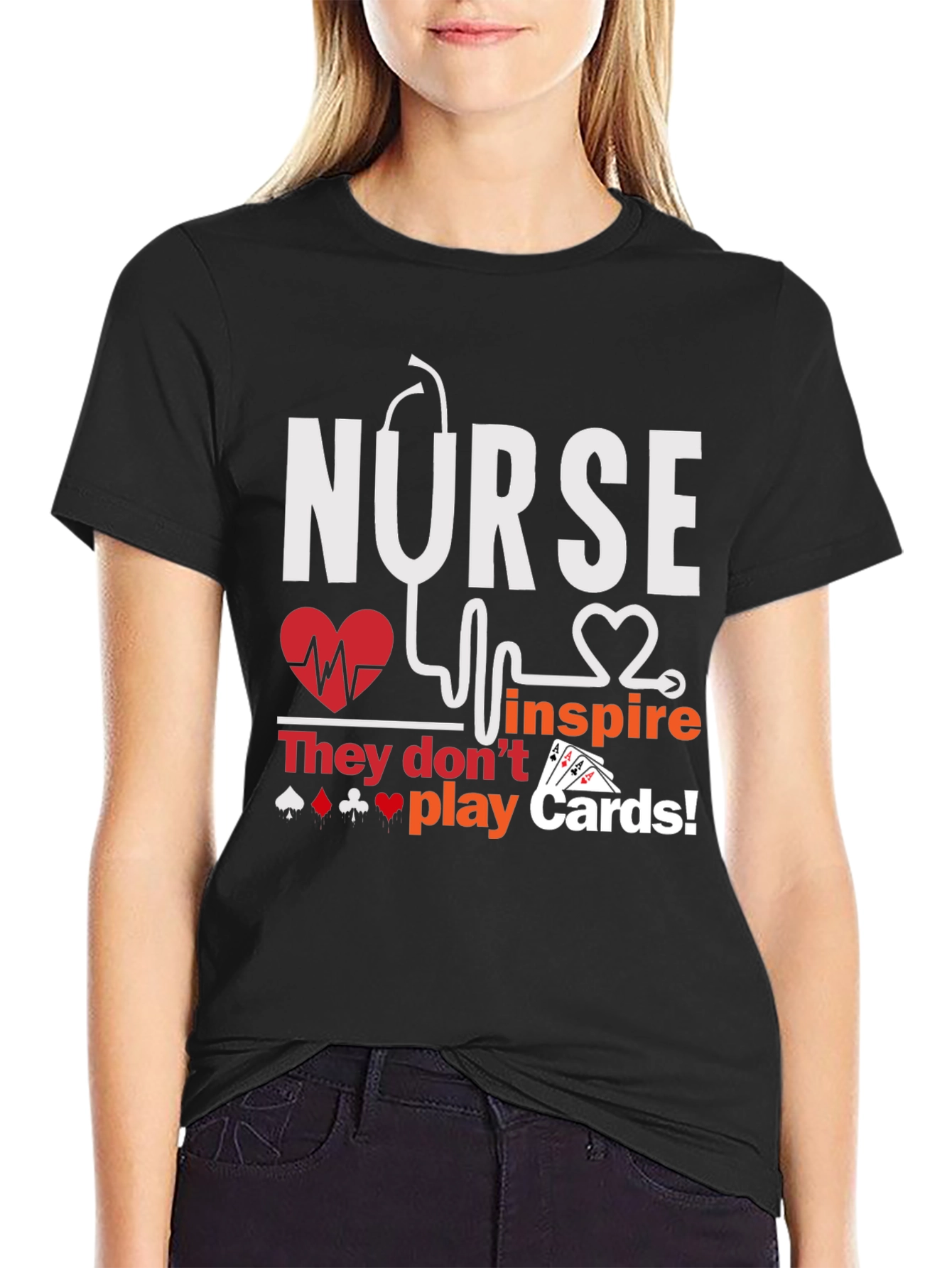 Nurse Inspire T-Shirt - Playing Card Design