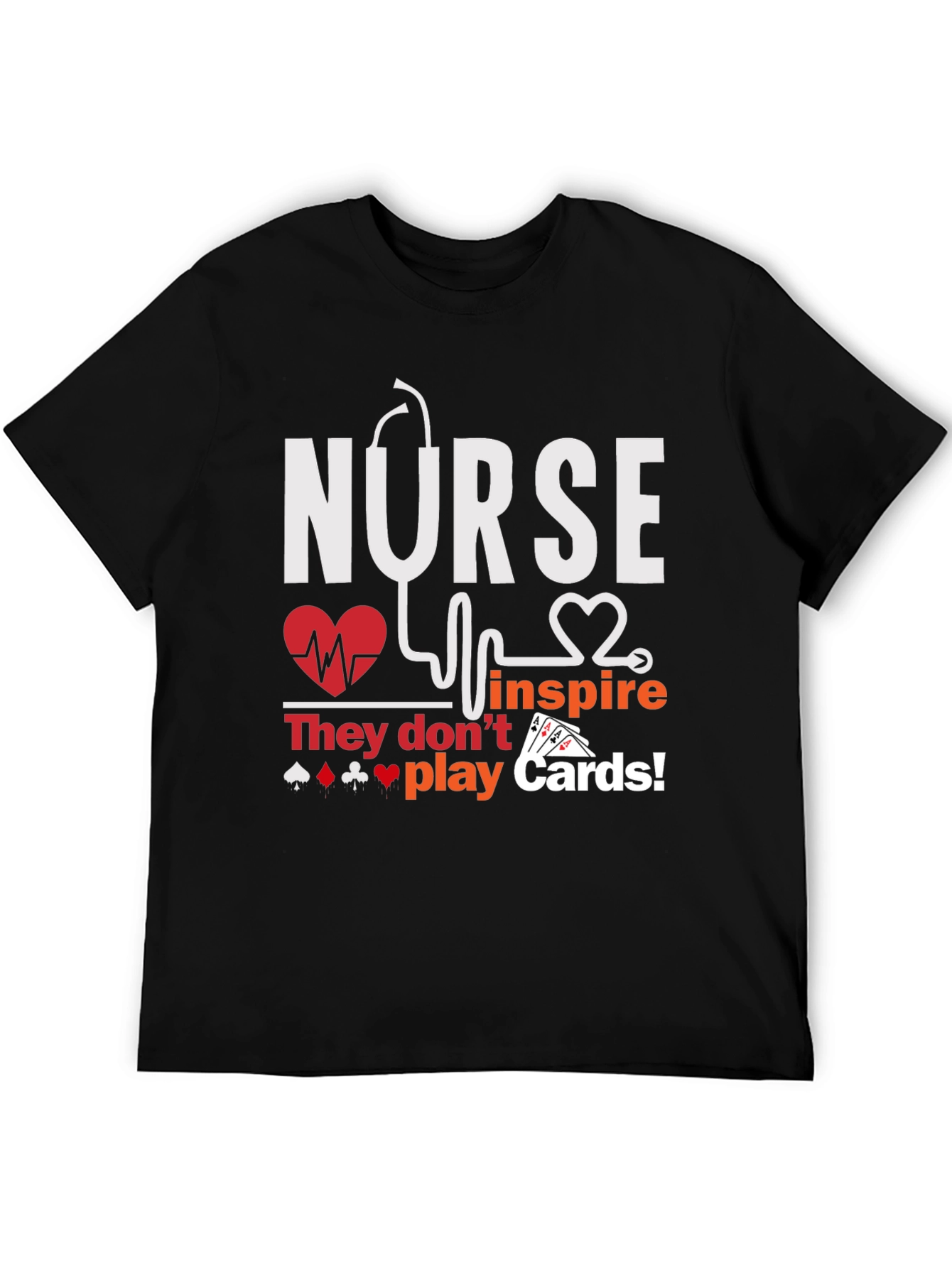 Nurse Inspire T-Shirt - Playing Card Design