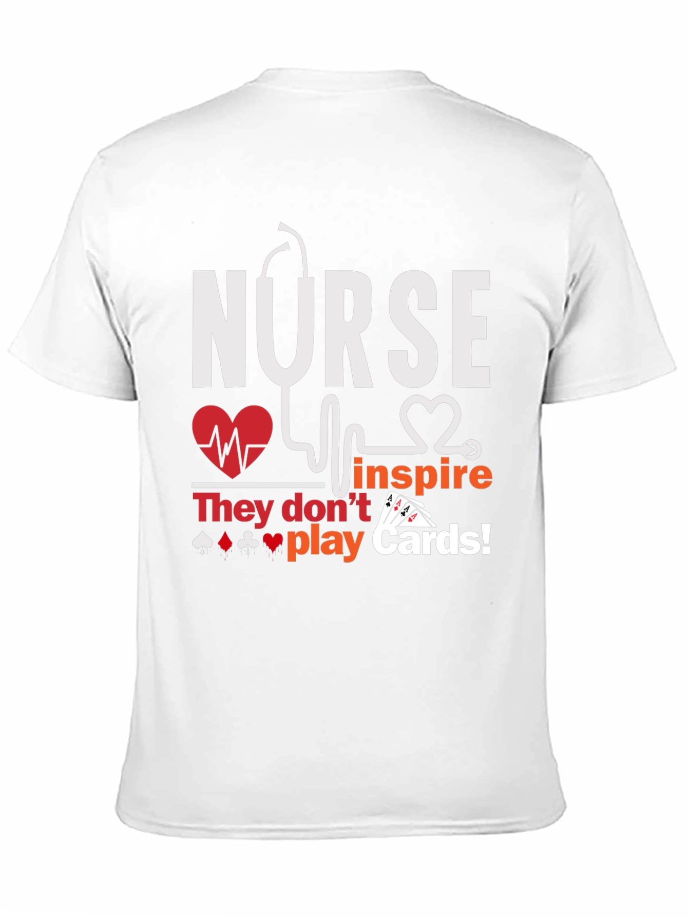 Nurse Inspire T-Shirt - Playing Card Design