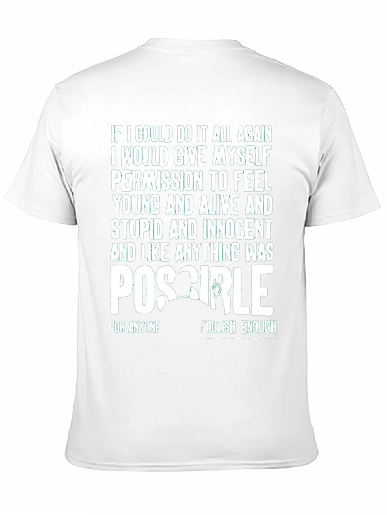 Inspirational T-Shirt - Possible Design