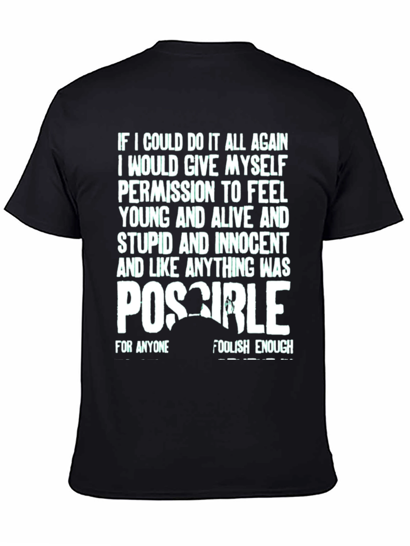 Inspirational T-Shirt - Possible Design