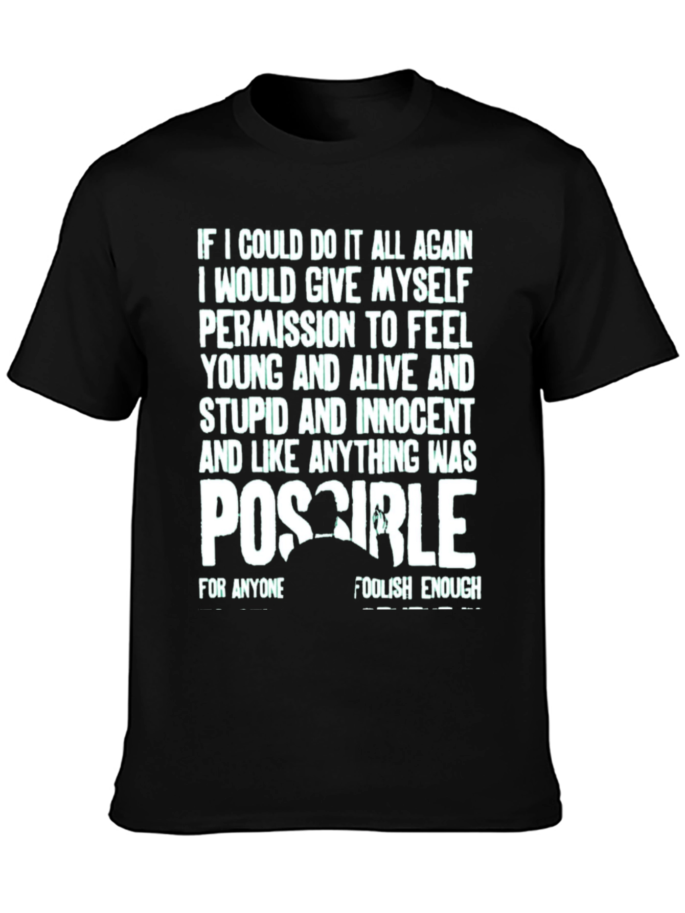 Inspirational T-Shirt - Possible Design
