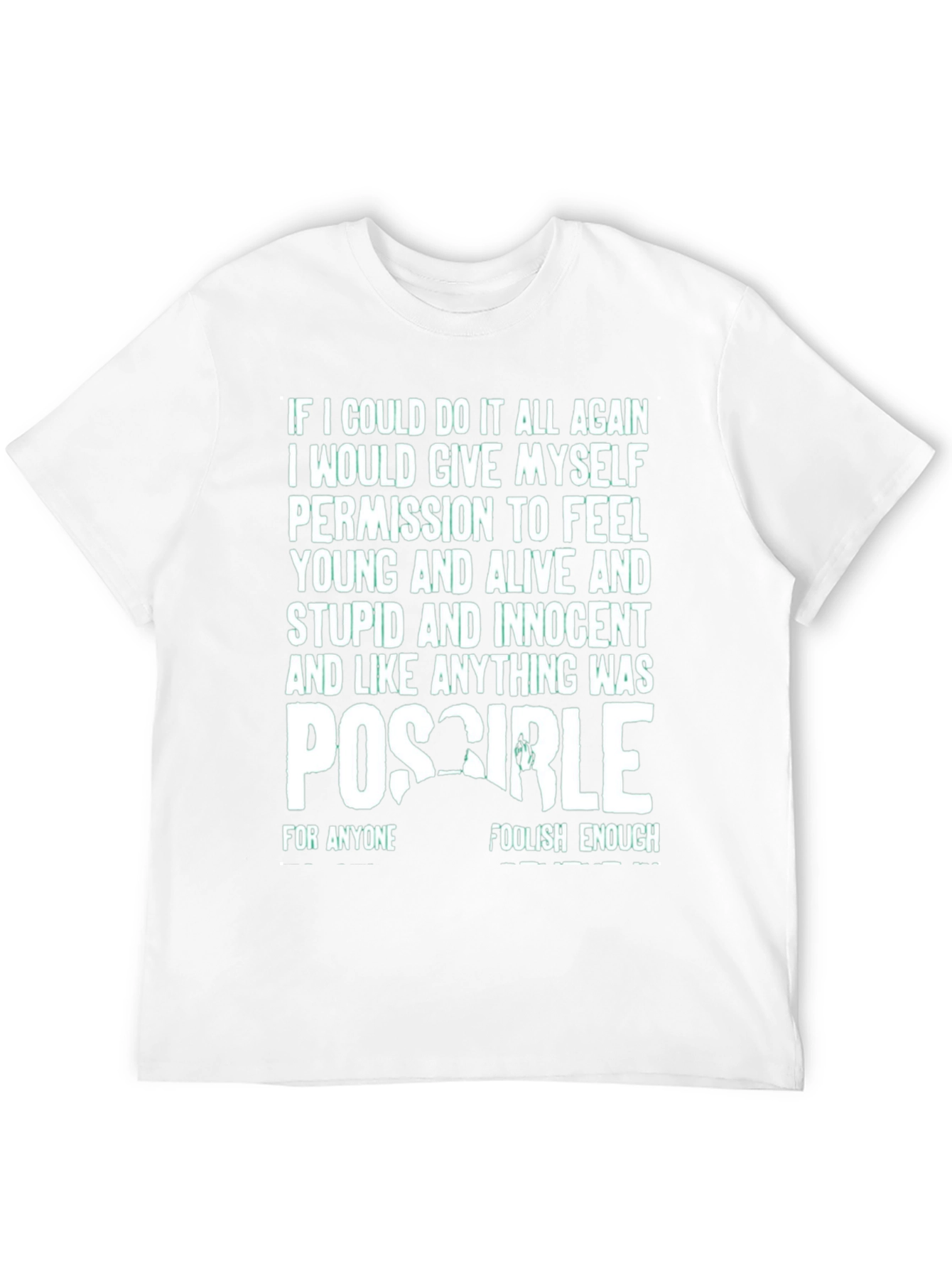 Inspirational T-Shirt - Possible Design