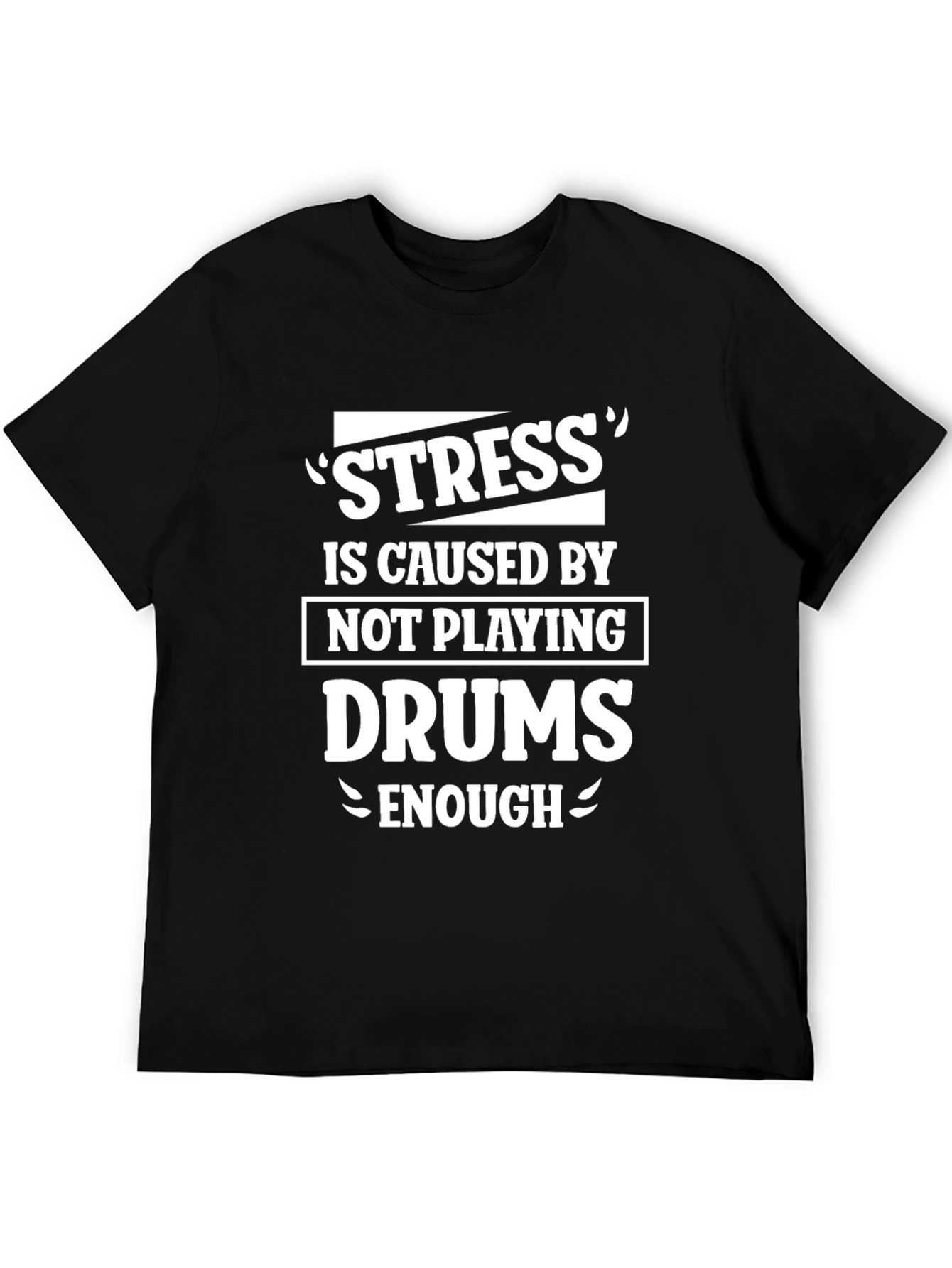 Stress Drums Funny Graphic Tee
