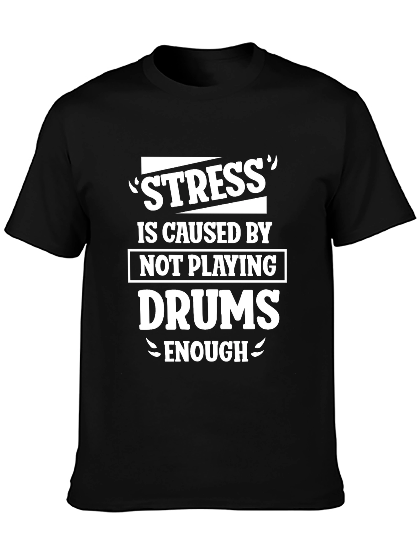 Stress Drums Funny Graphic Tee