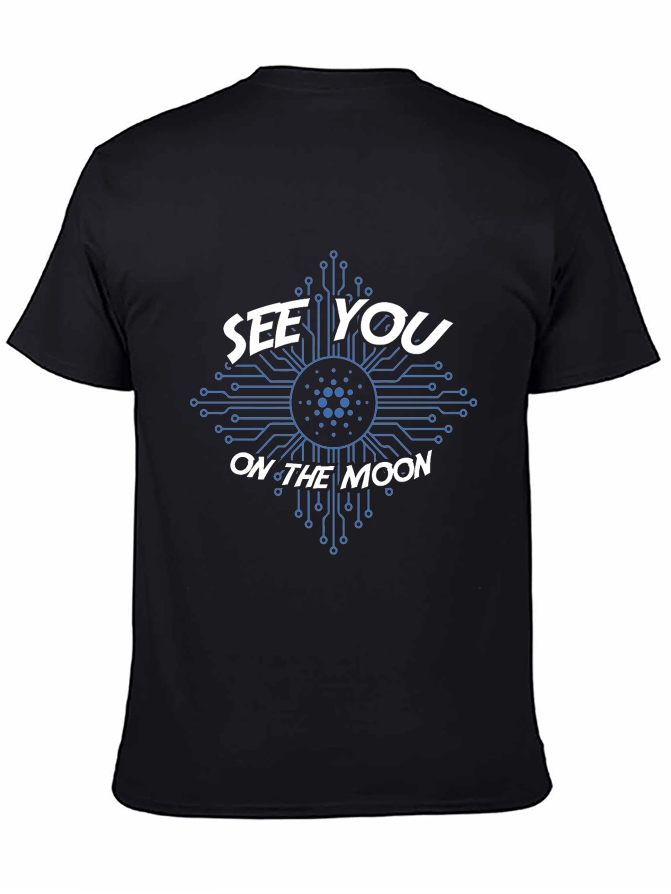 See You on The Moon Cardano Crypto T-Shirt