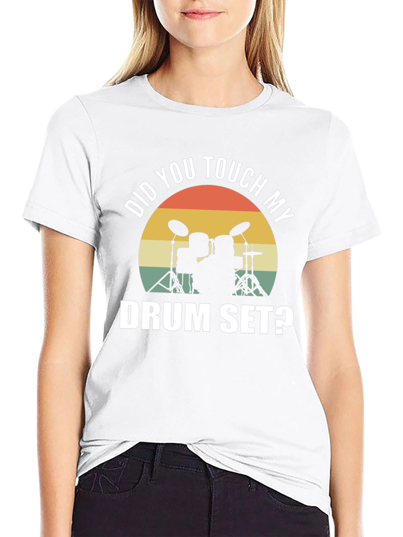 Did You Touch My Drum Set? T-Shirt
