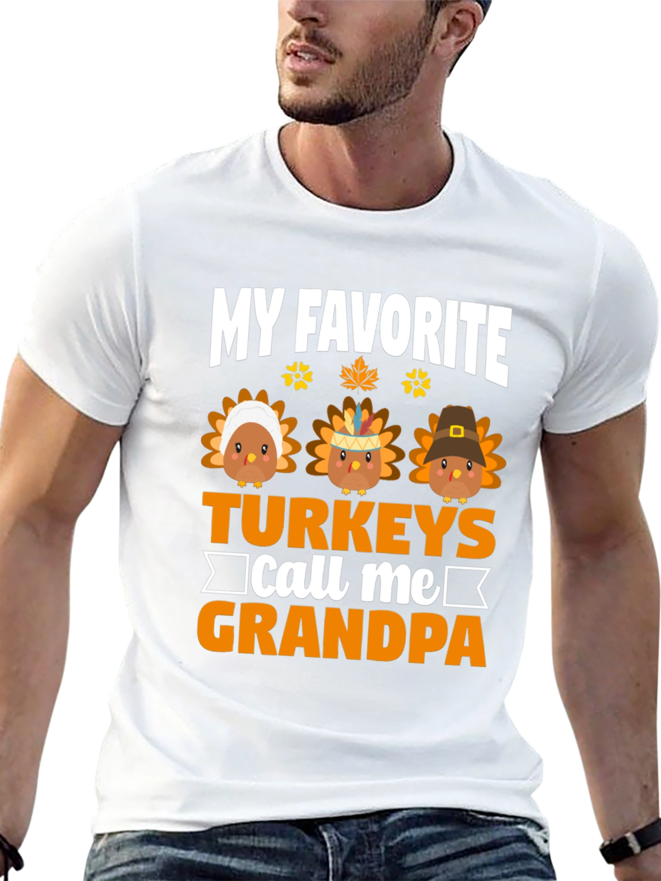 My Favorite Turkeys Call Me Grandpa T-Shirt