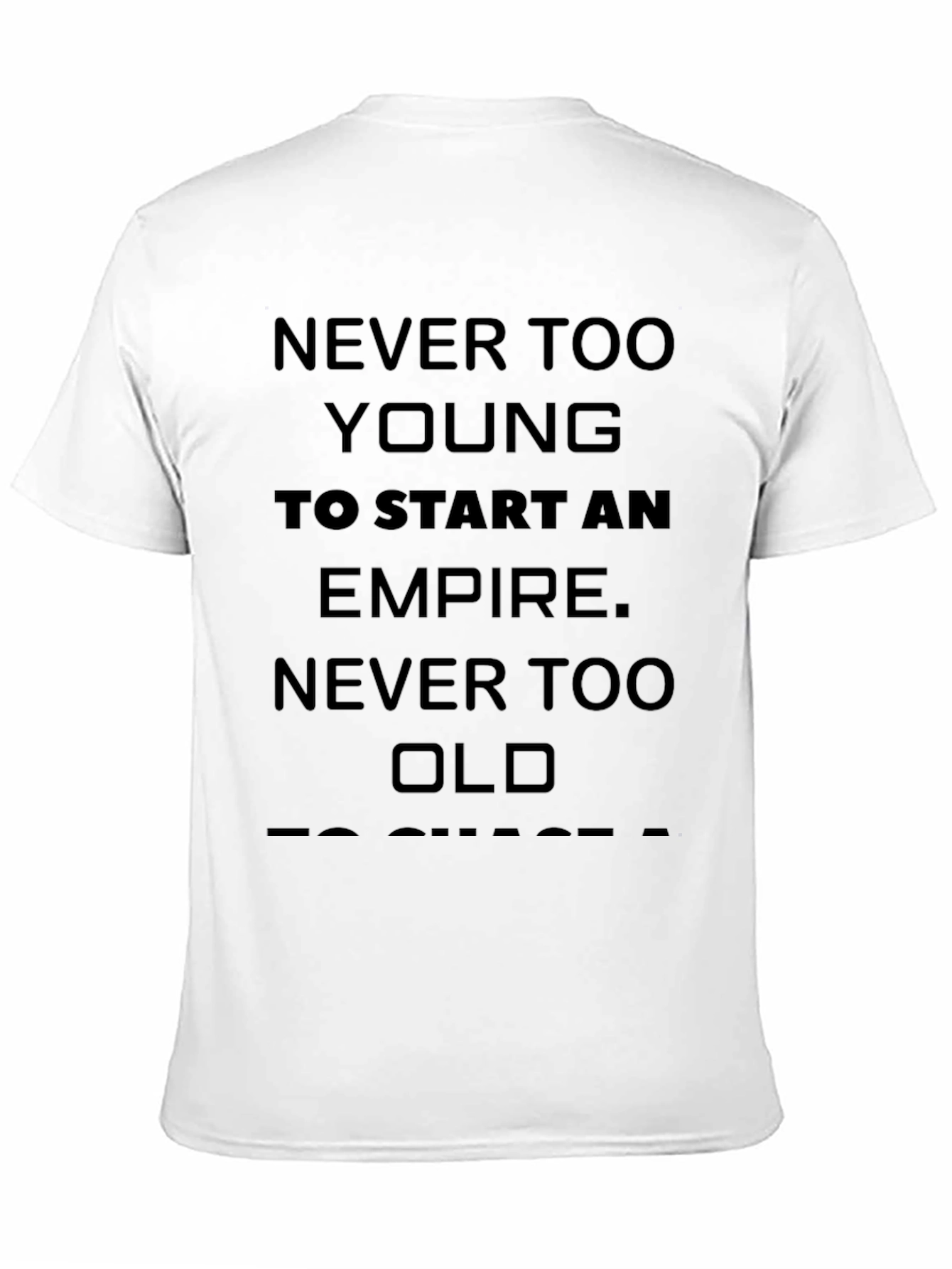 Never Too Young T-Shirt