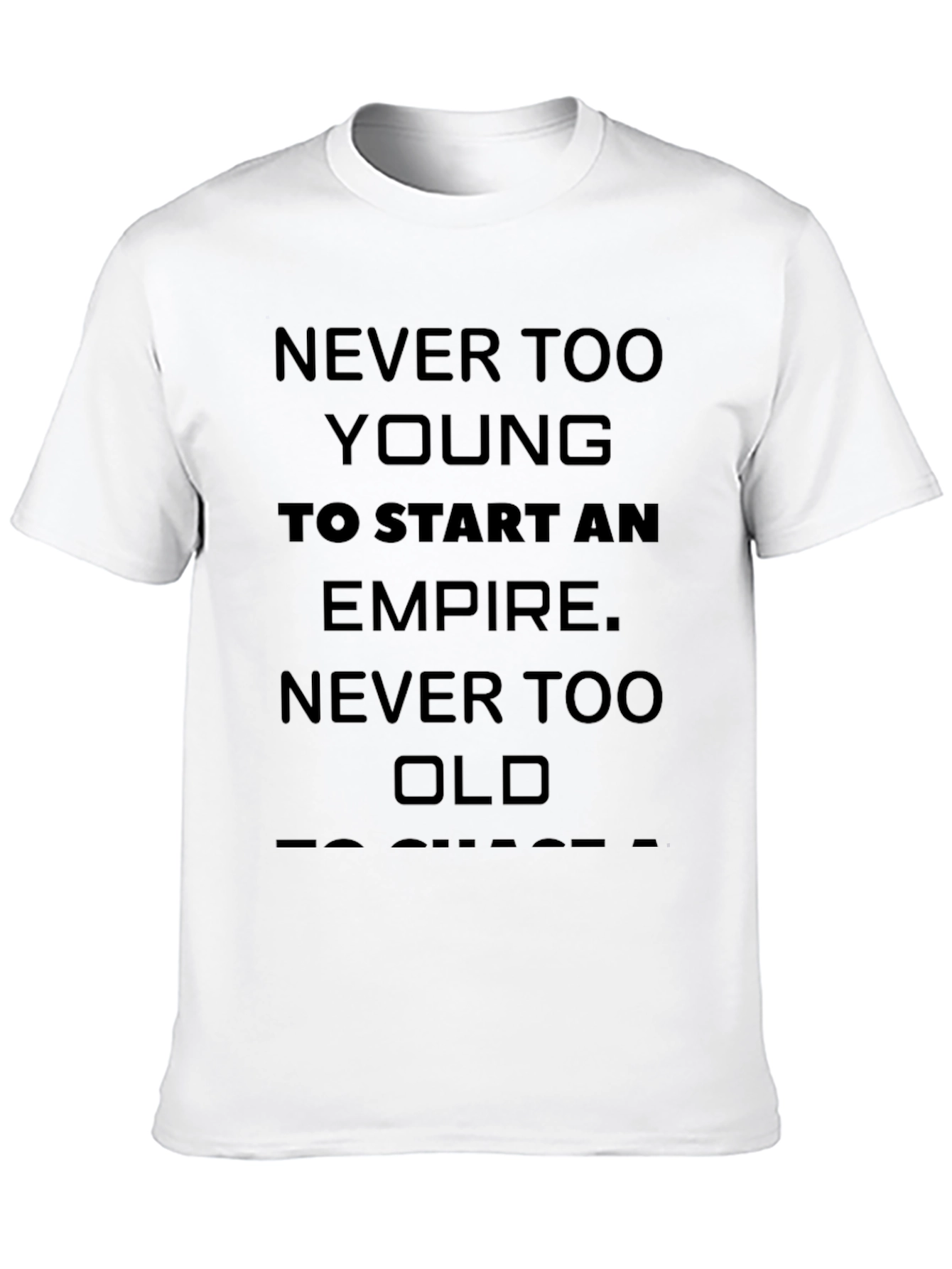 Never Too Young T-Shirt