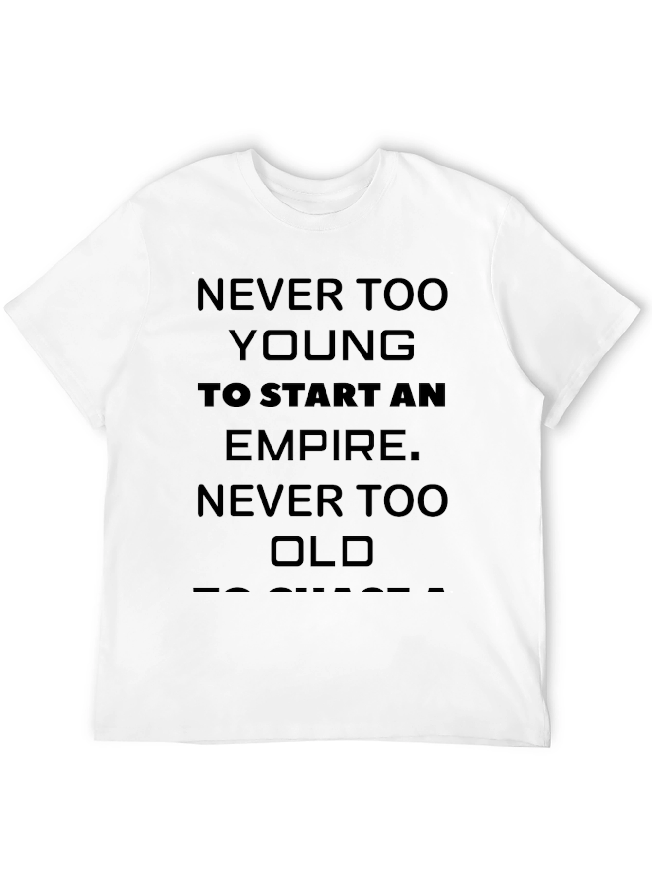 Never Too Young T-Shirt