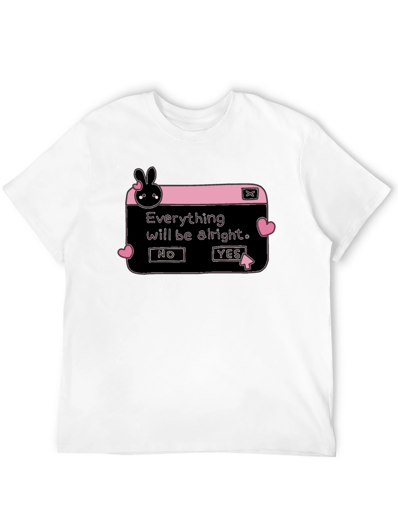 Everything Will Be Alright T-Shirt