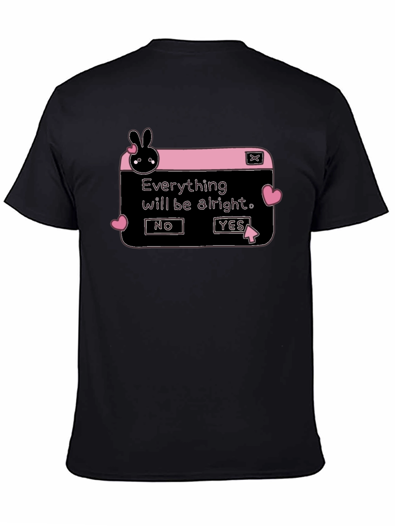 Everything Will Be Alright T-Shirt