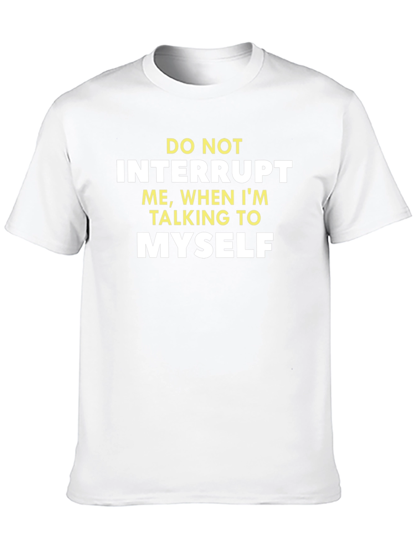 Funny Graphic Tee - Do Not Interrupt