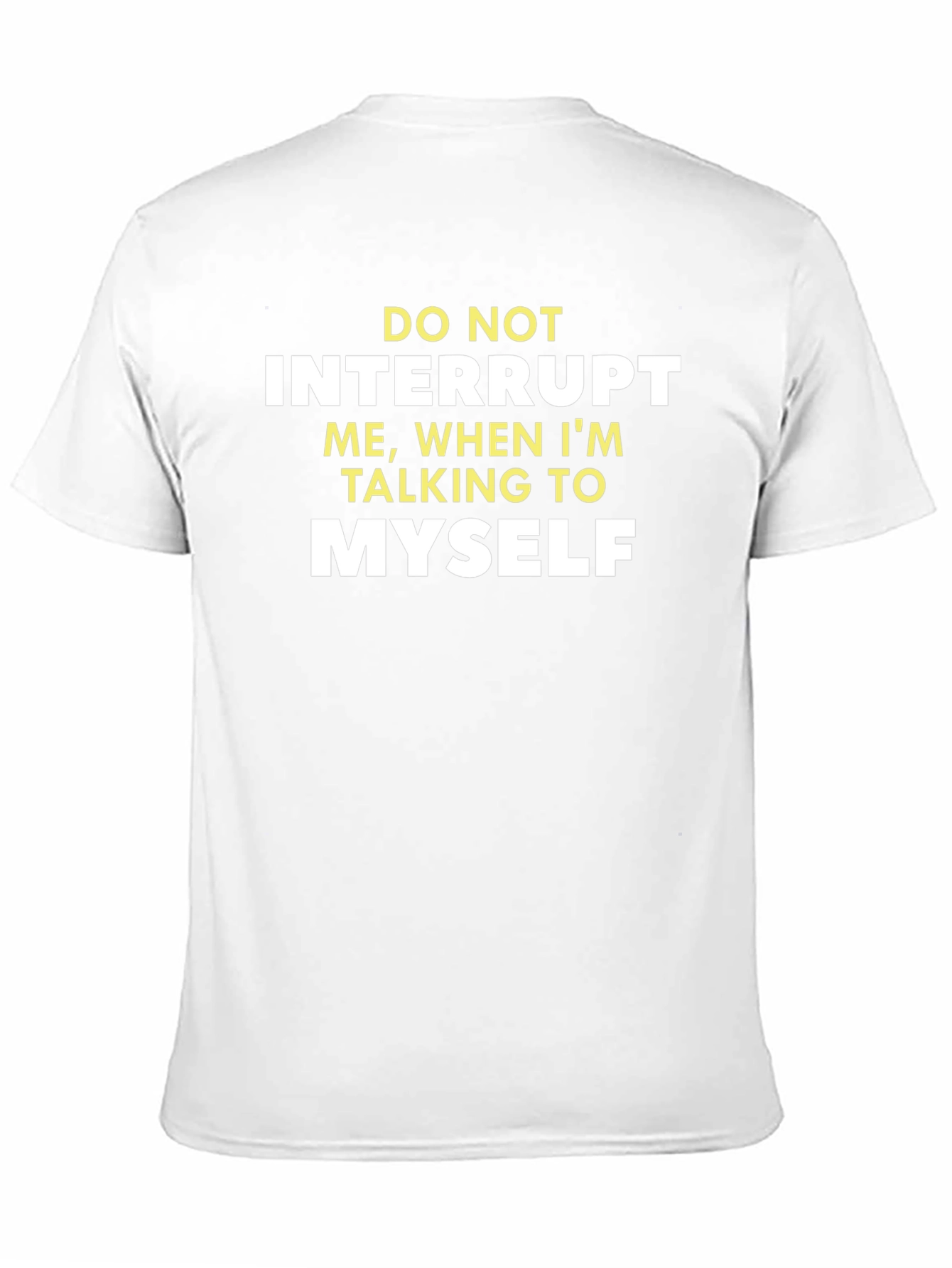 Funny Graphic Tee - Do Not Interrupt