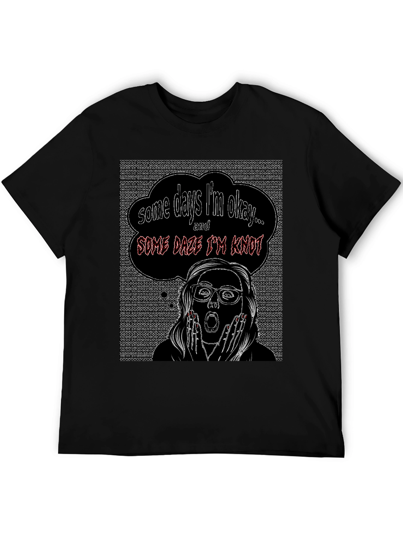 Some Days Im Okay T-Shirt
