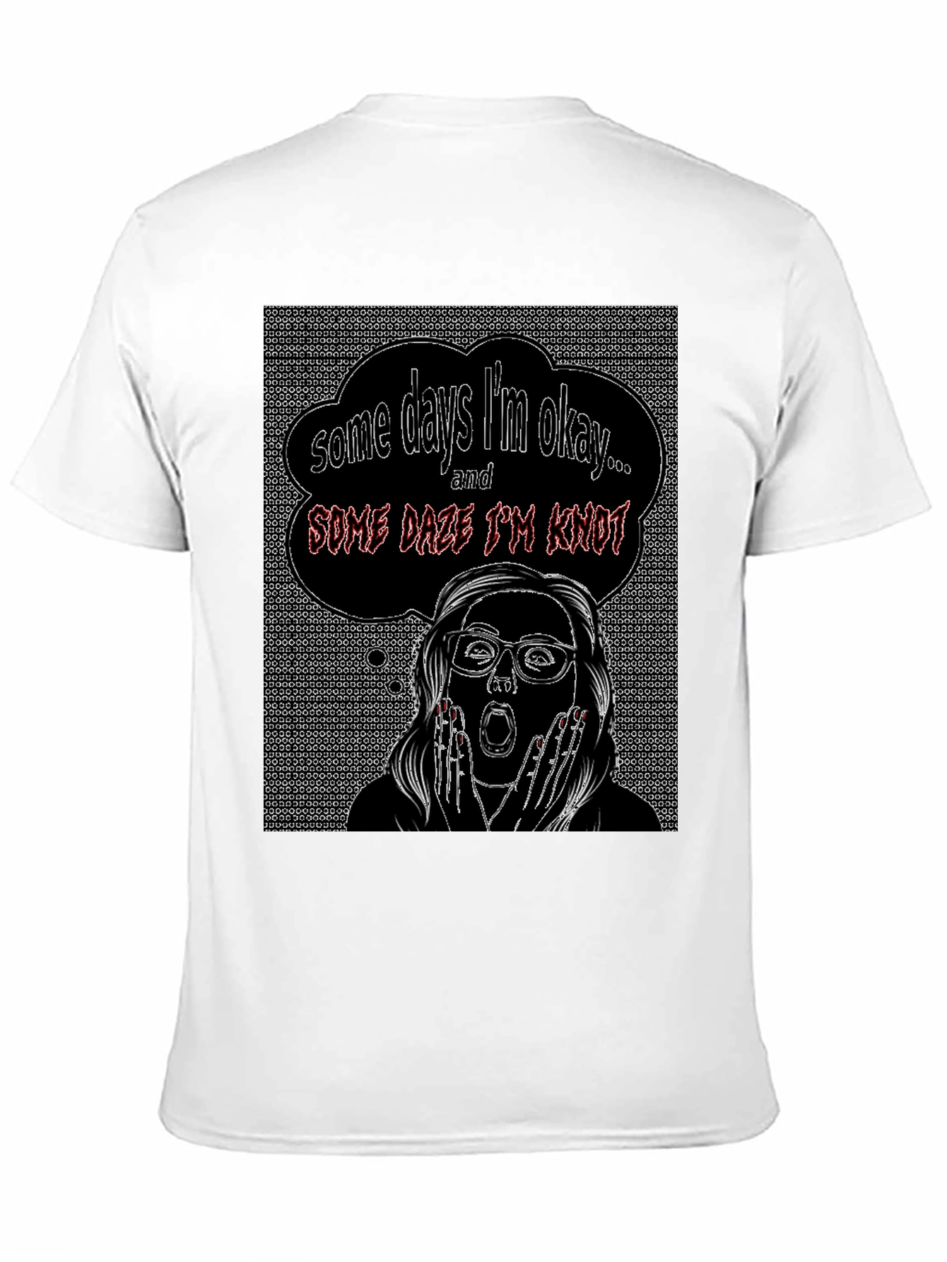 Some Days Im Okay T-Shirt