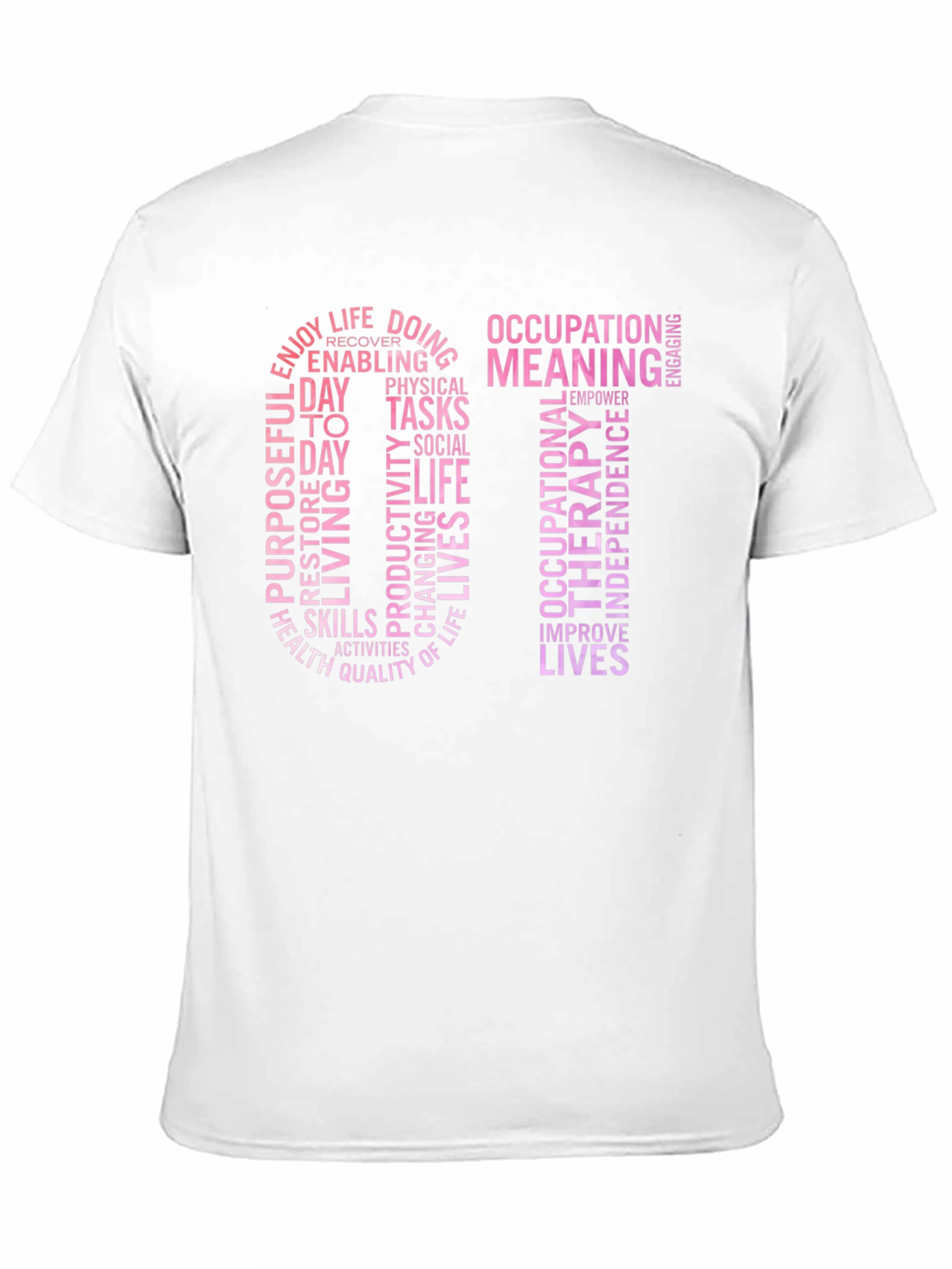 OT Occupational Therapy Word Art T-Shirt
