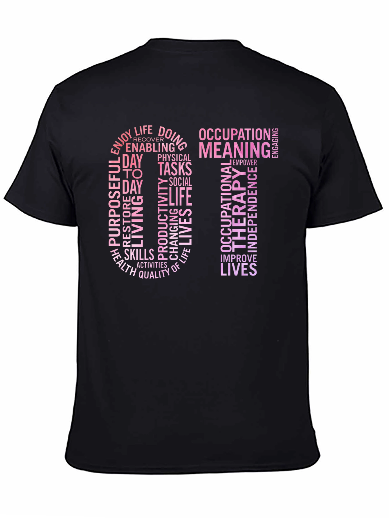 OT Occupational Therapy Word Art T-Shirt