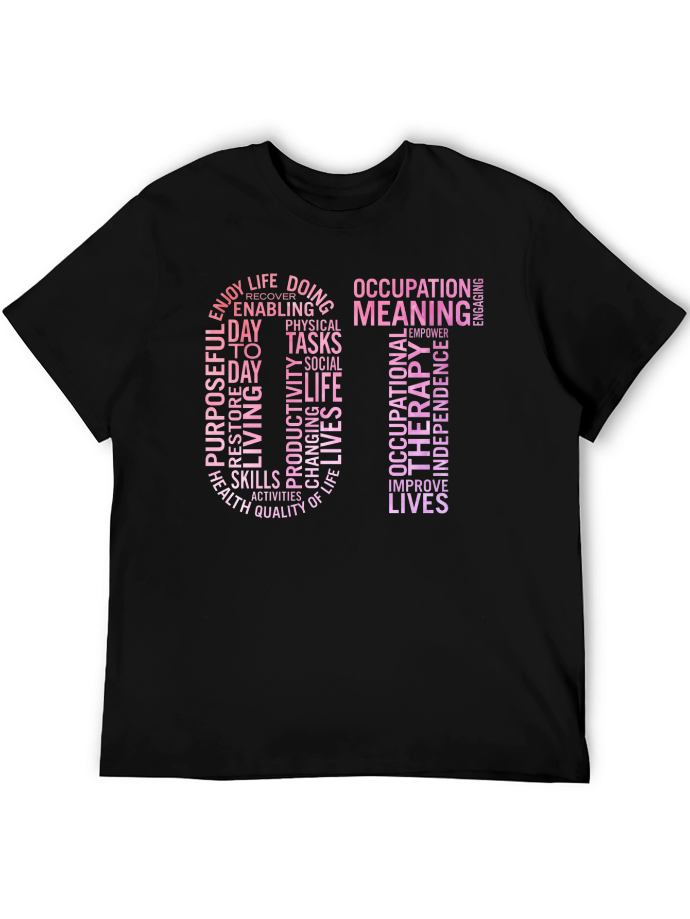 OT Occupational Therapy Word Art T-Shirt