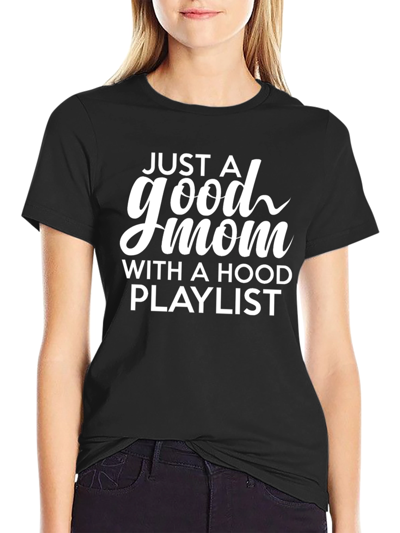 Good Mom Hood Playlist T-Shirt