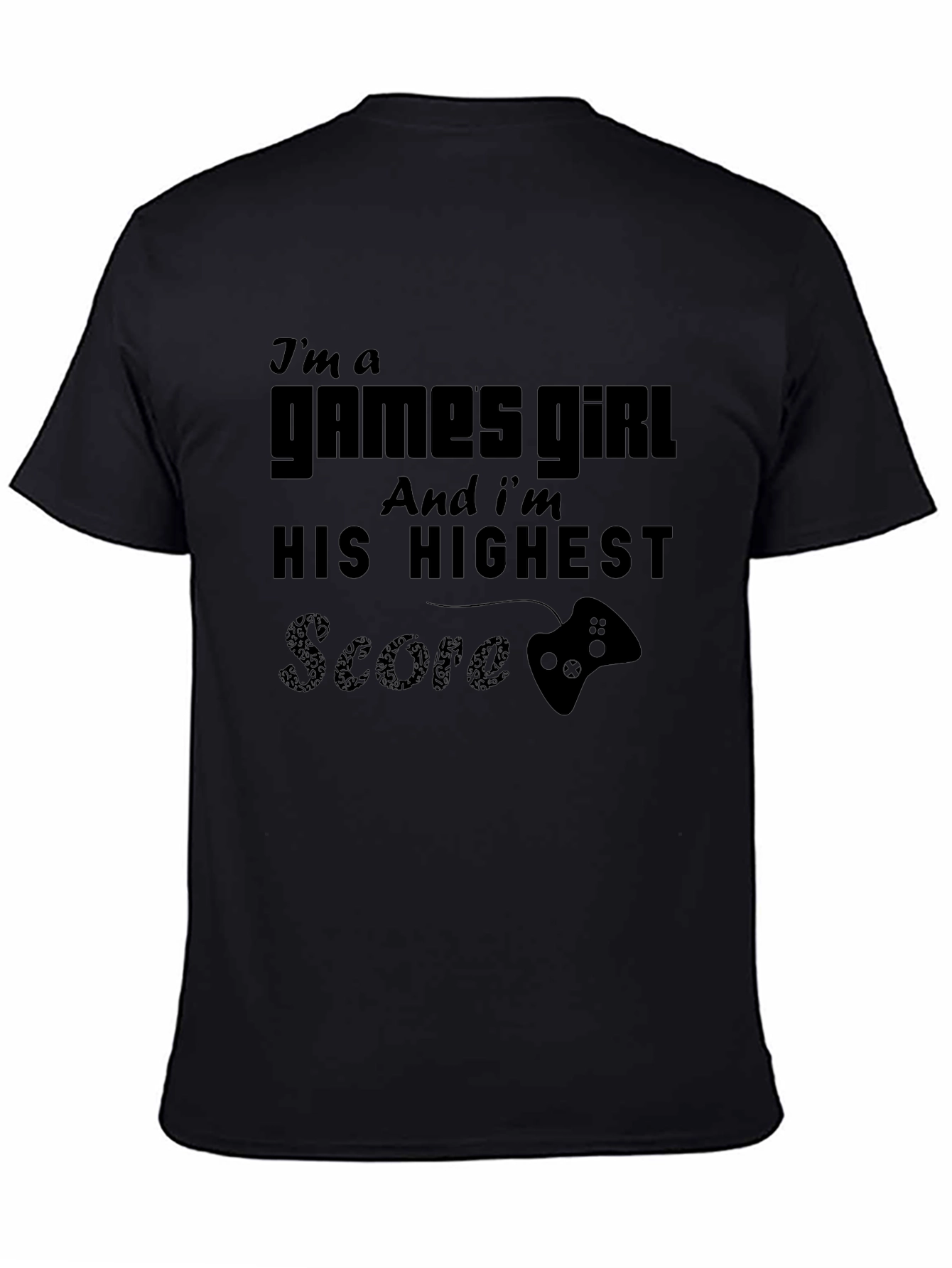 Im a Games Girl T-Shirt - Gamer Couple Apparel