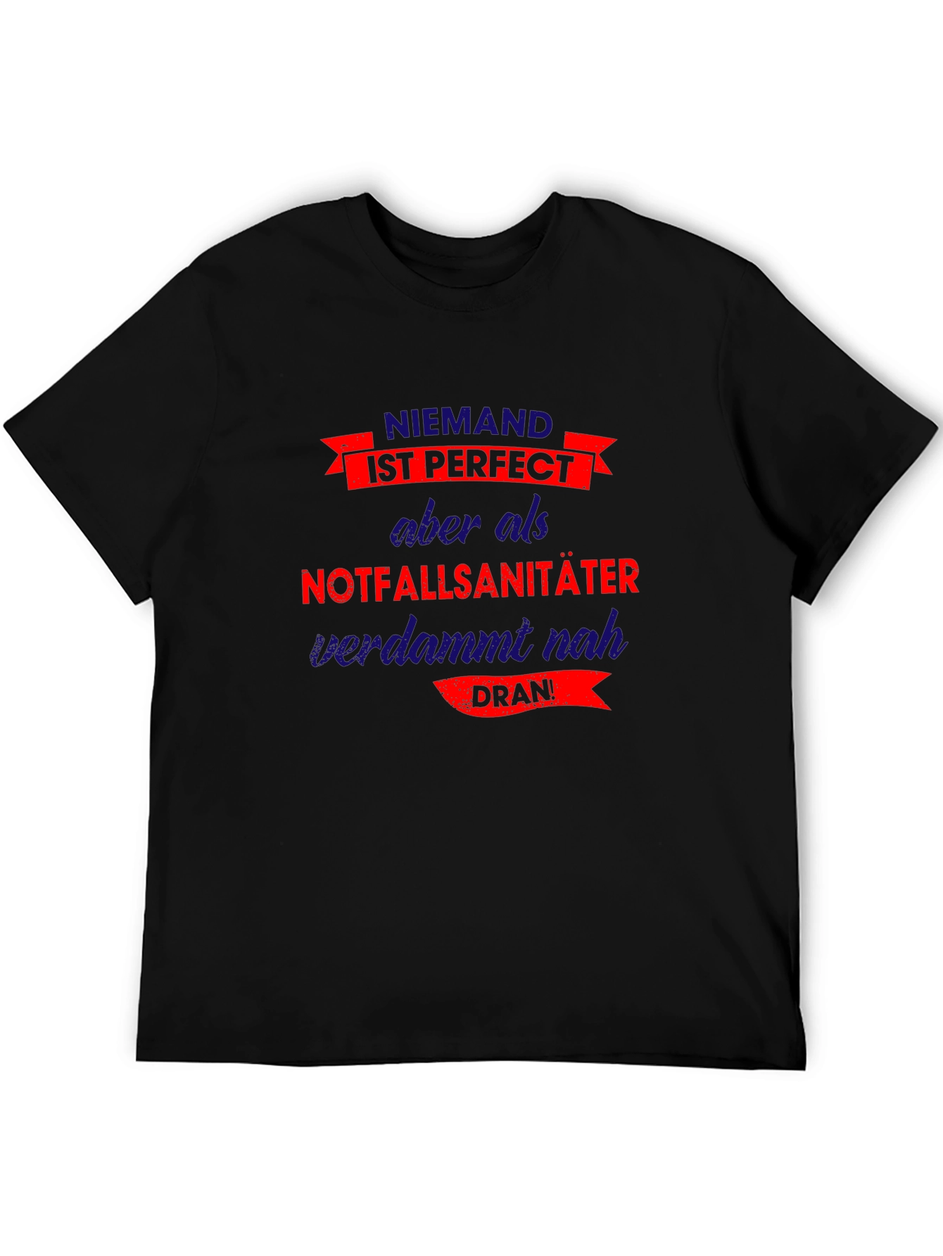 Niemand ist Perfect EMT T-Shirt