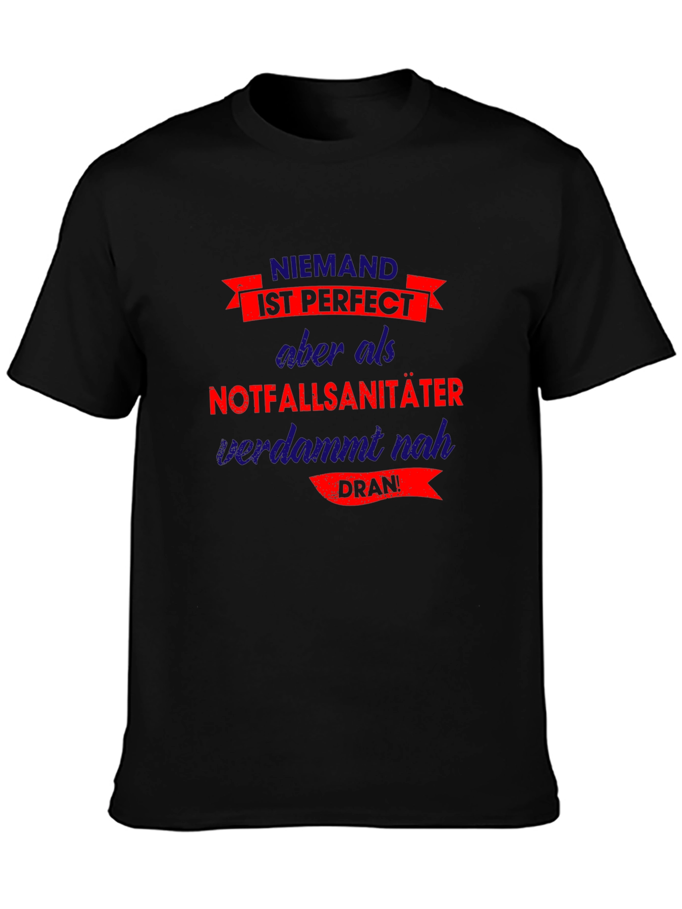 Niemand ist Perfect EMT T-Shirt