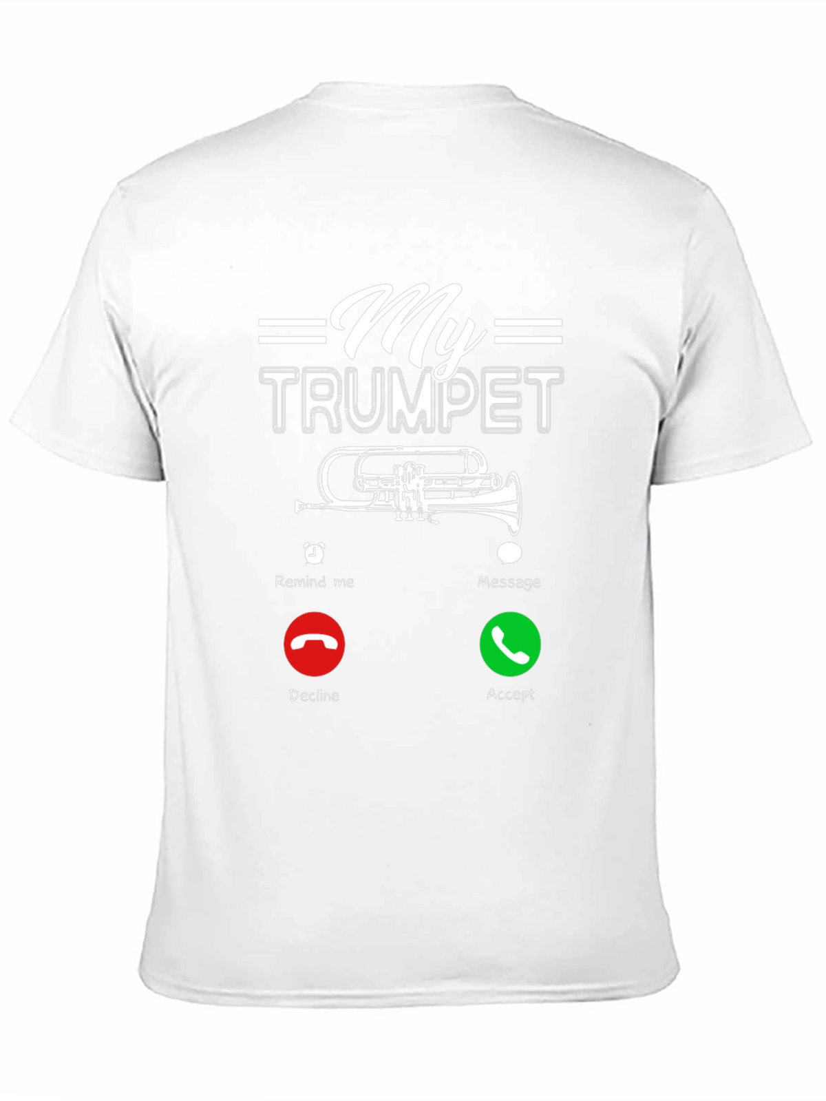 My Trumpet is Calling T-Shirt - Musician Humor
