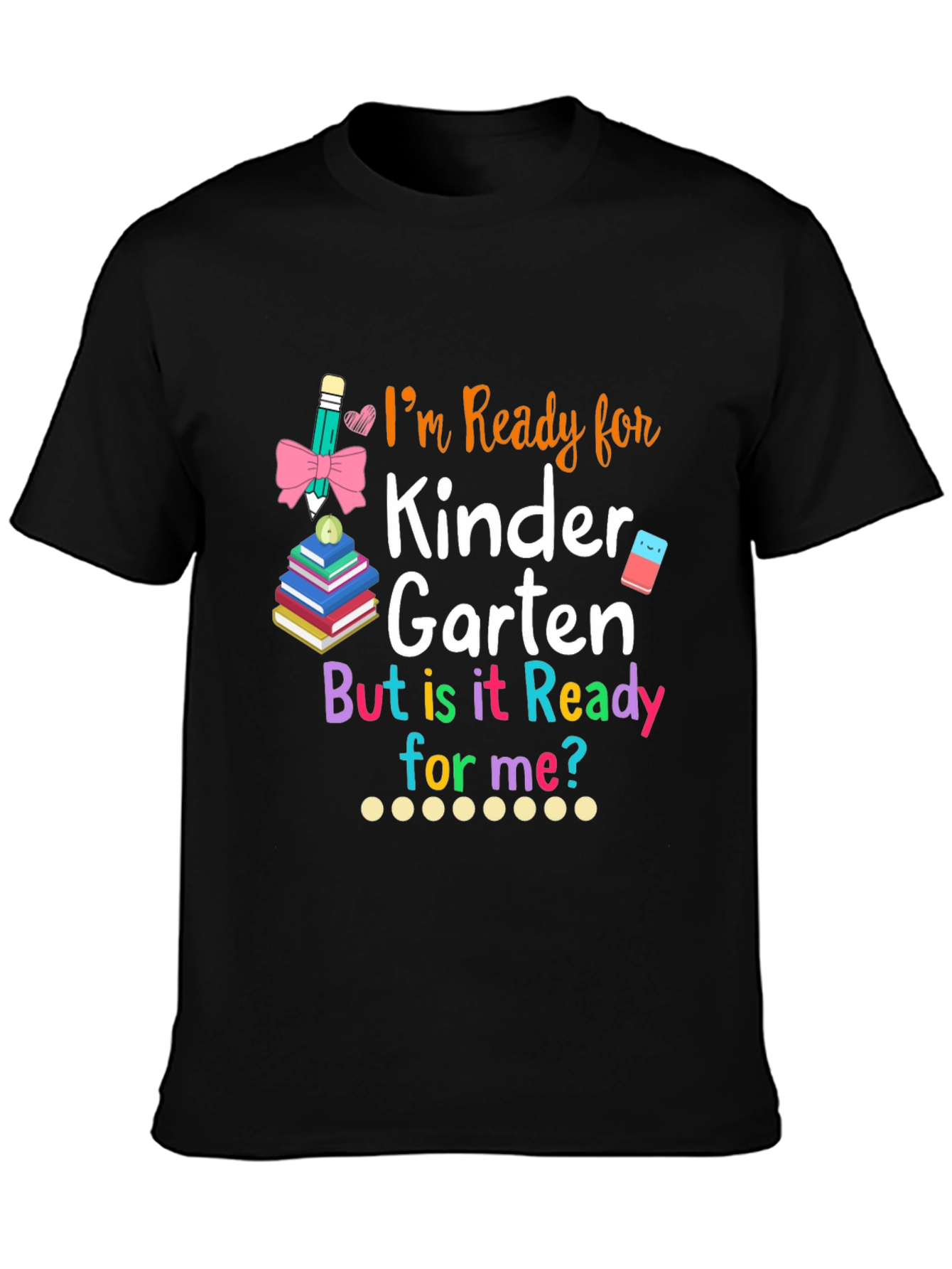 Ready for Kindergarten T-Shirt