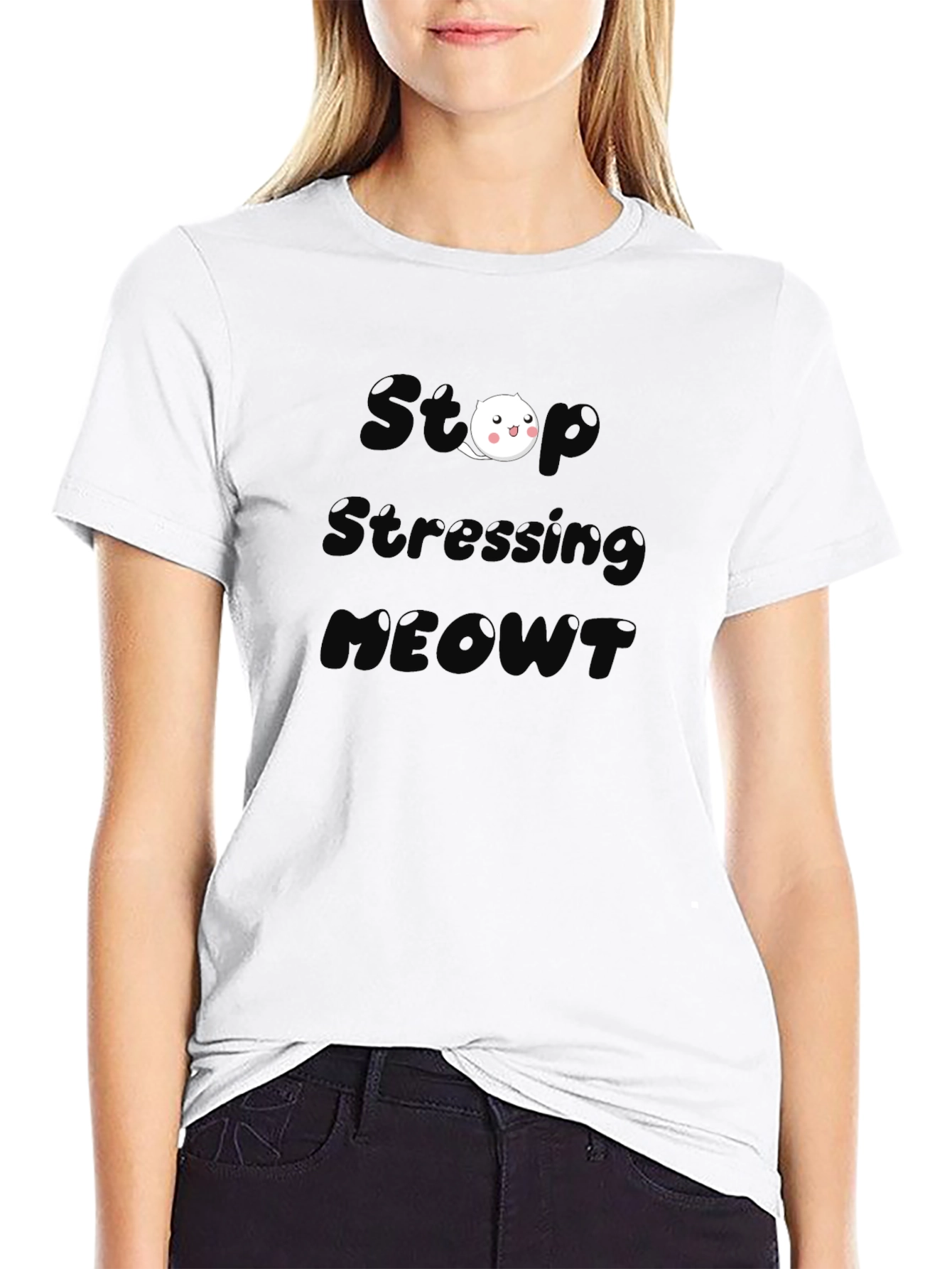 Stop Stressing MEOWT Black T-Shirt