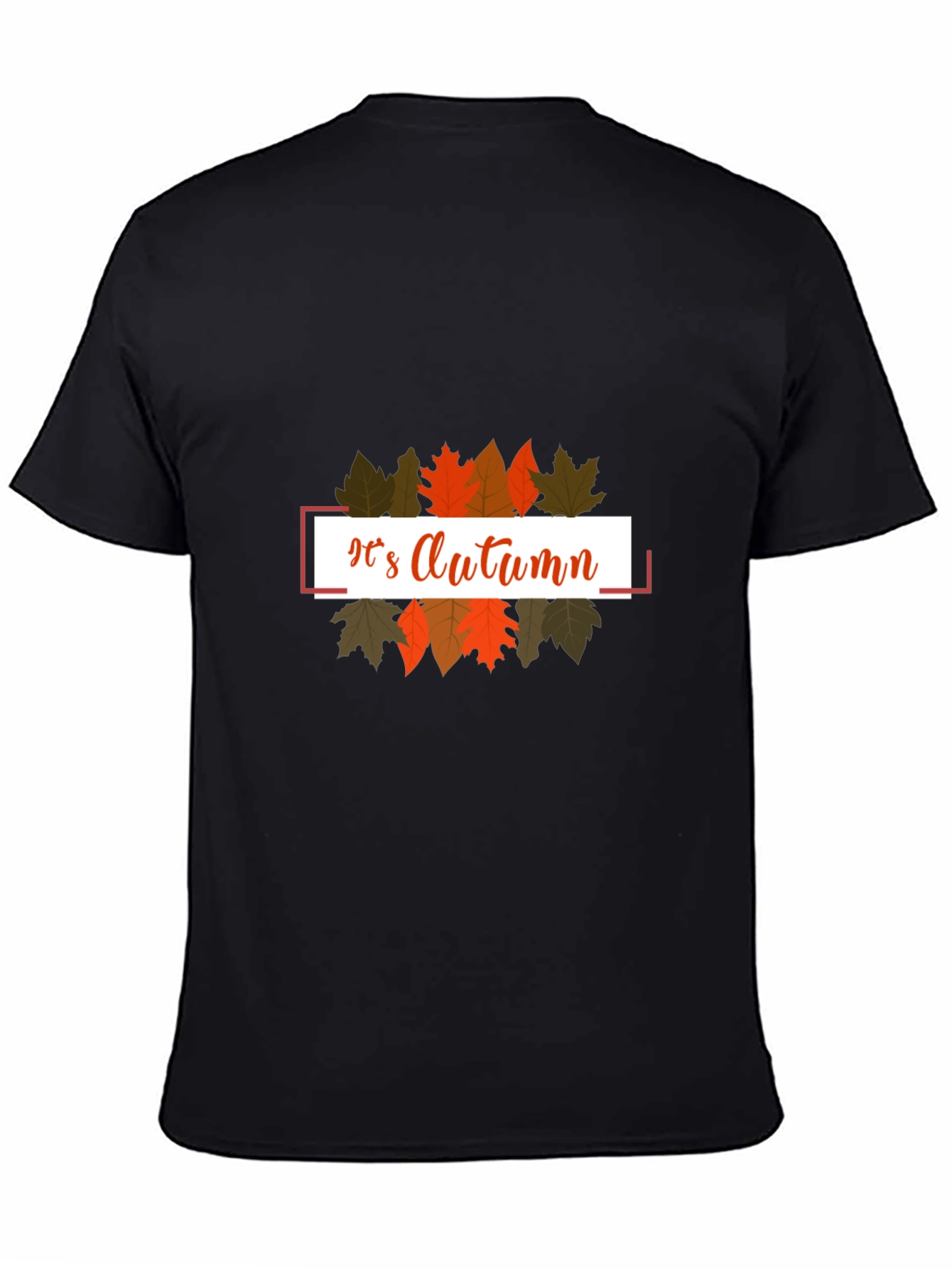 Its Autumn T-Shirt - Stylish Fall Fashion