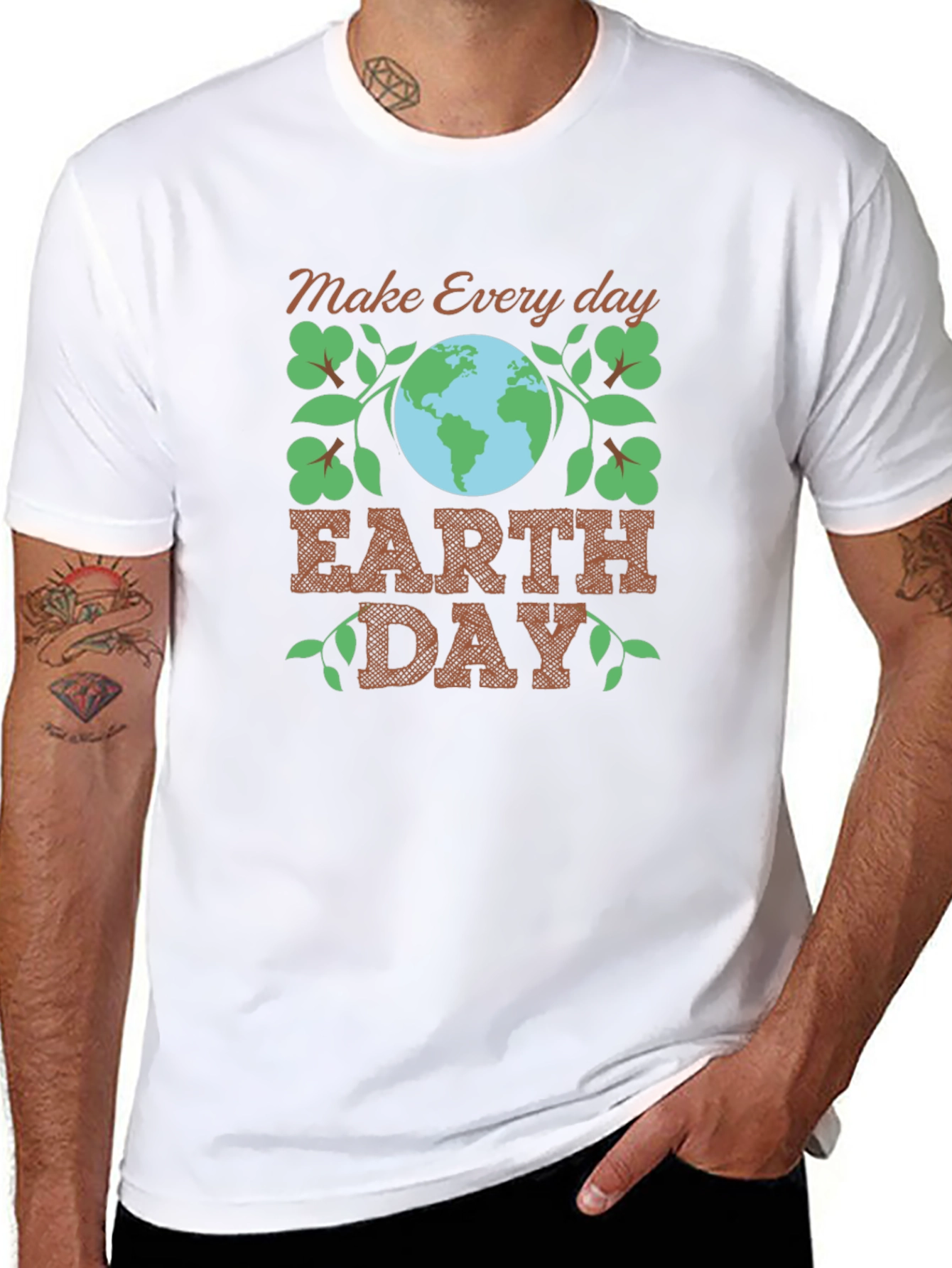 Earth Day Tee: Make Every Day Earth Day T-Shirt