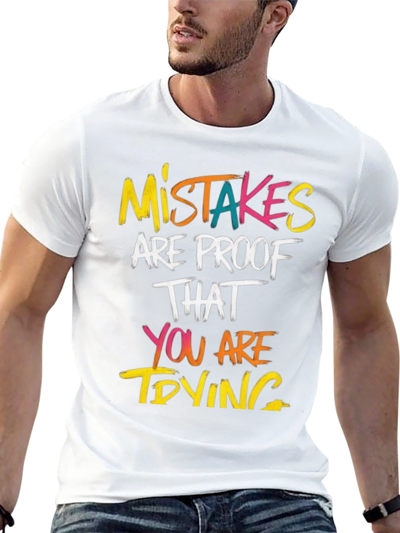 Mistakes Are Proof T-Shirt - Motivational Graphic Tee