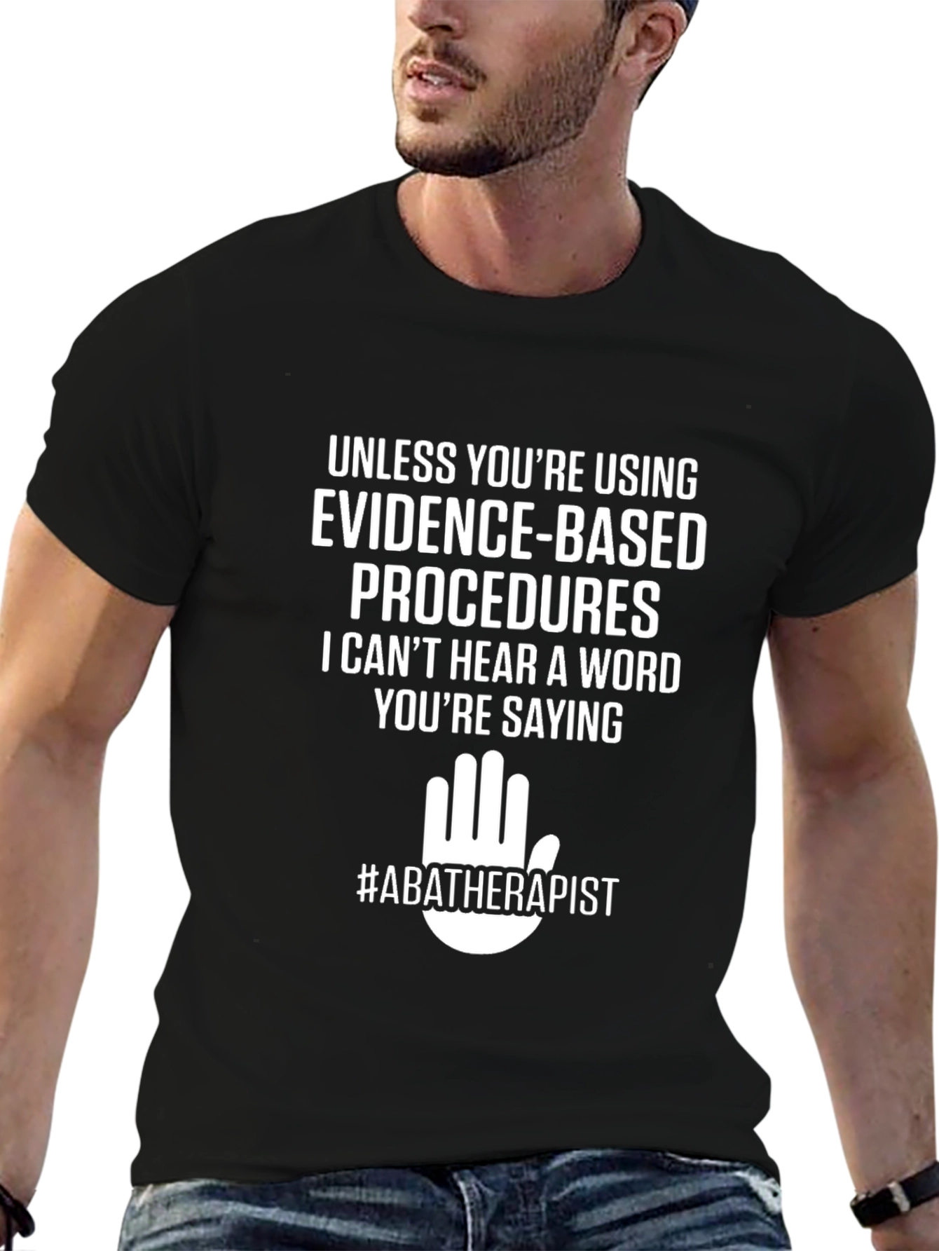 Evidence-Based Procedures ABA Therapist T-Shirt