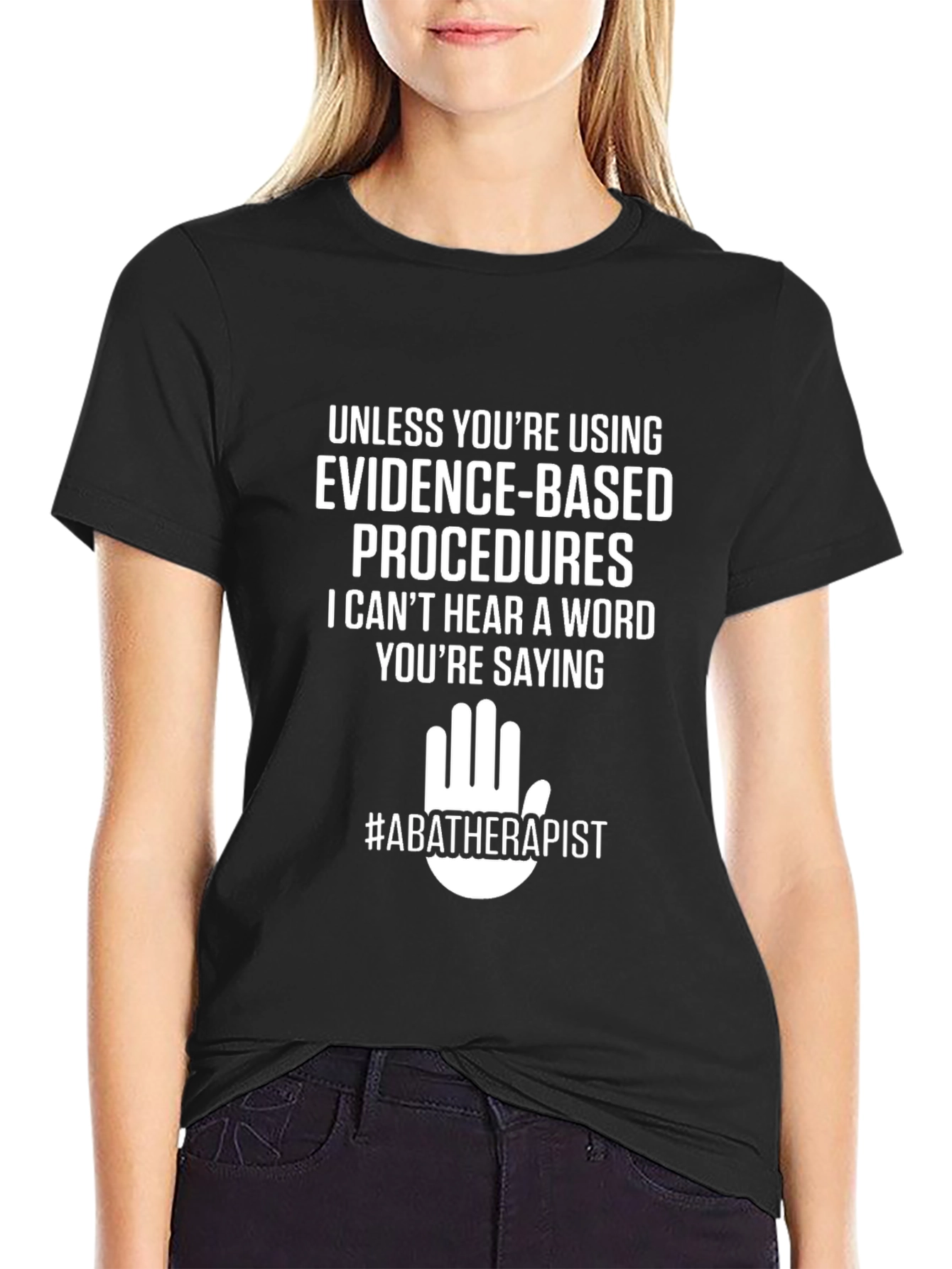 Evidence-Based Procedures ABA Therapist T-Shirt