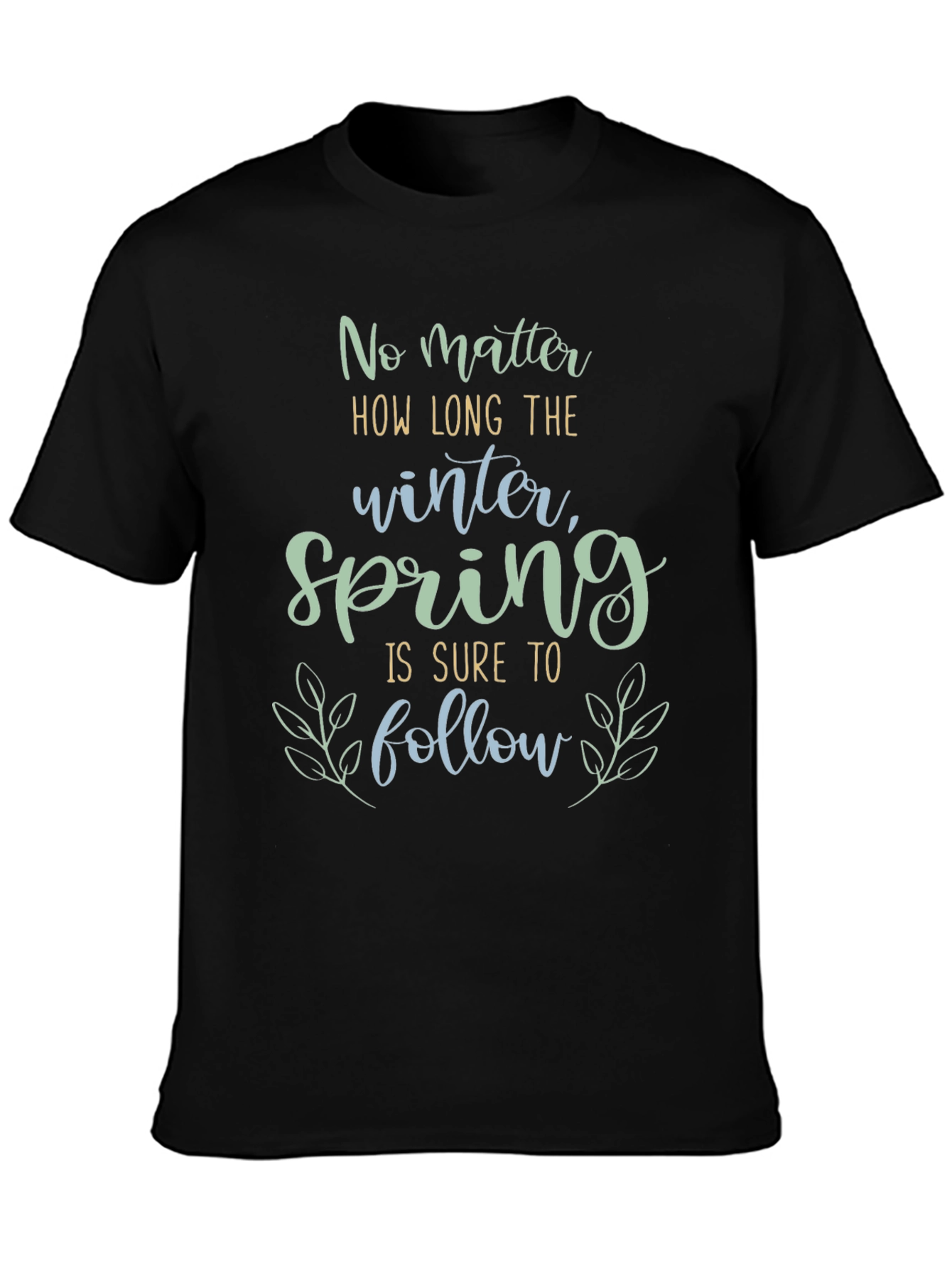 Spring Follows Winter Graphic Tee