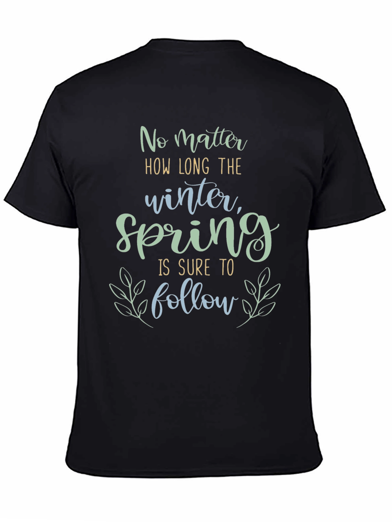 Spring Follows Winter Graphic Tee