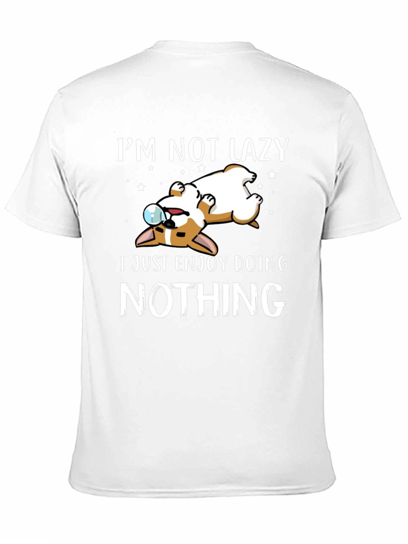 Im Not Lazy Dog Graphic T-Shirt