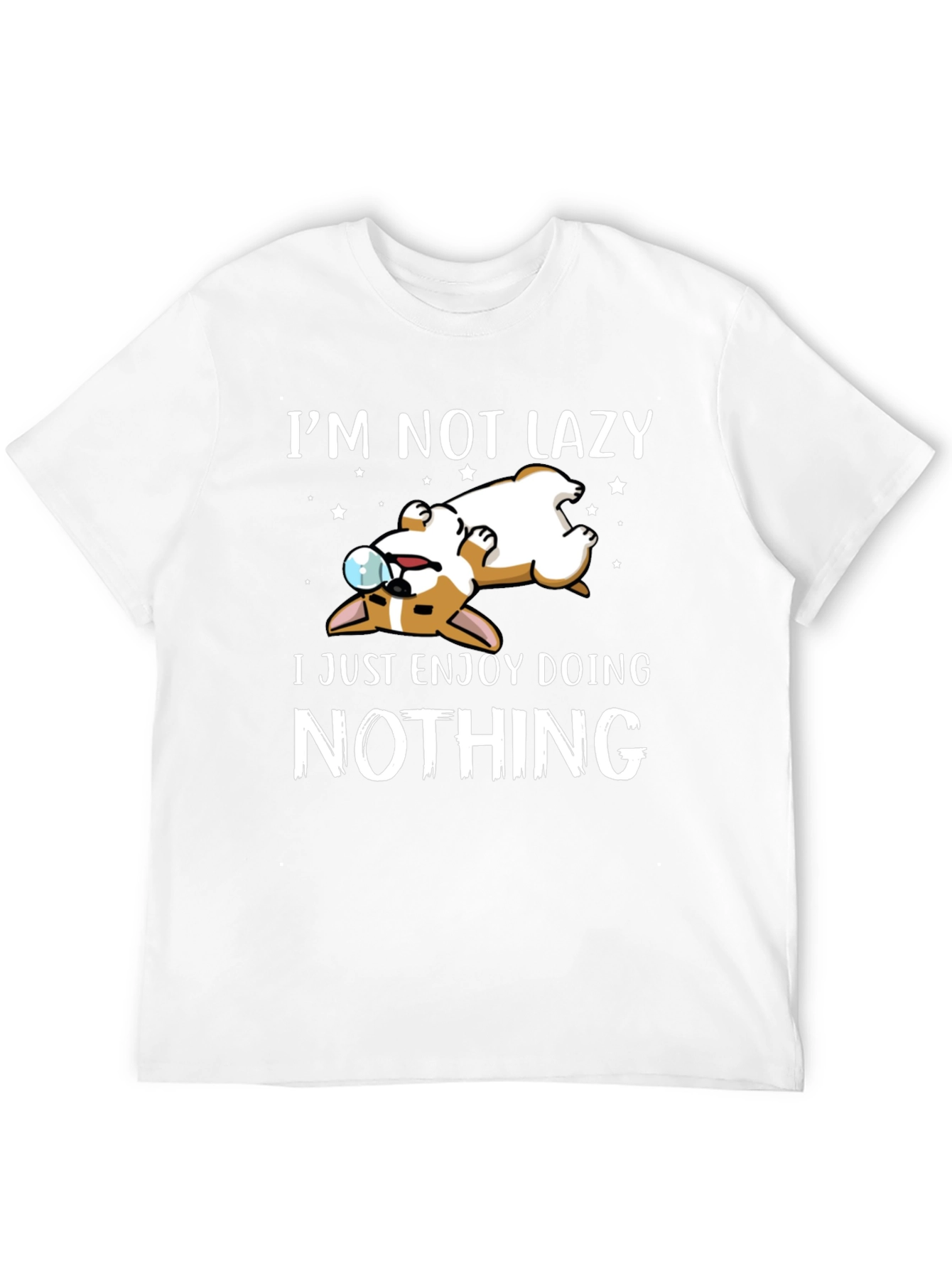 Im Not Lazy Dog Graphic T-Shirt