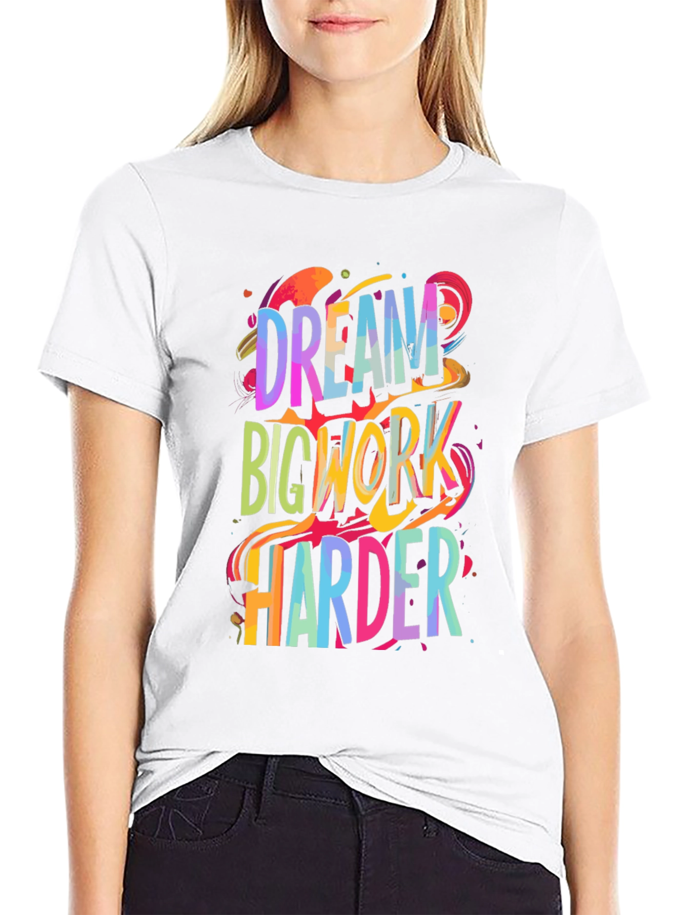 Dream Big Work Harder Graphic Tee