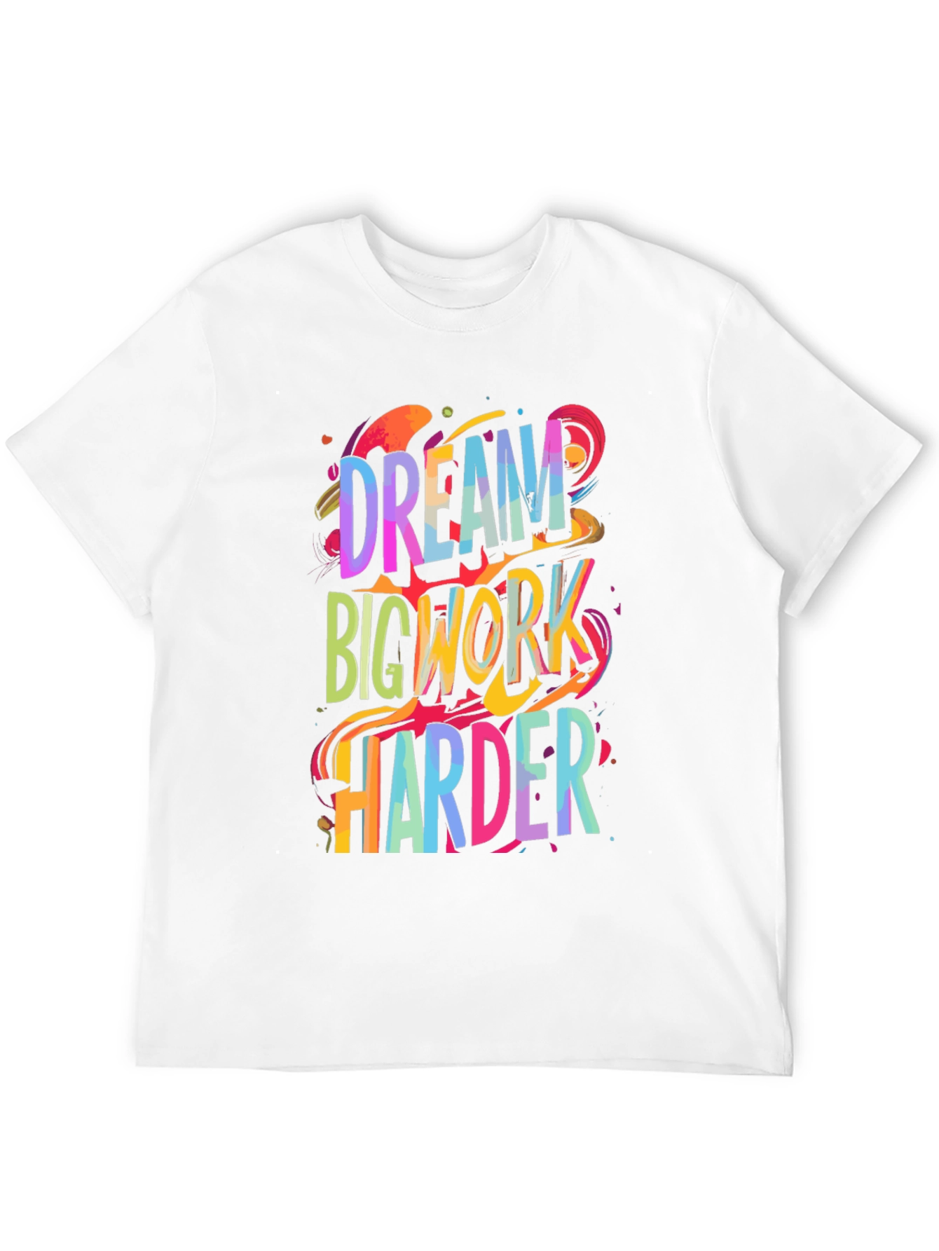 Dream Big Work Harder Graphic Tee