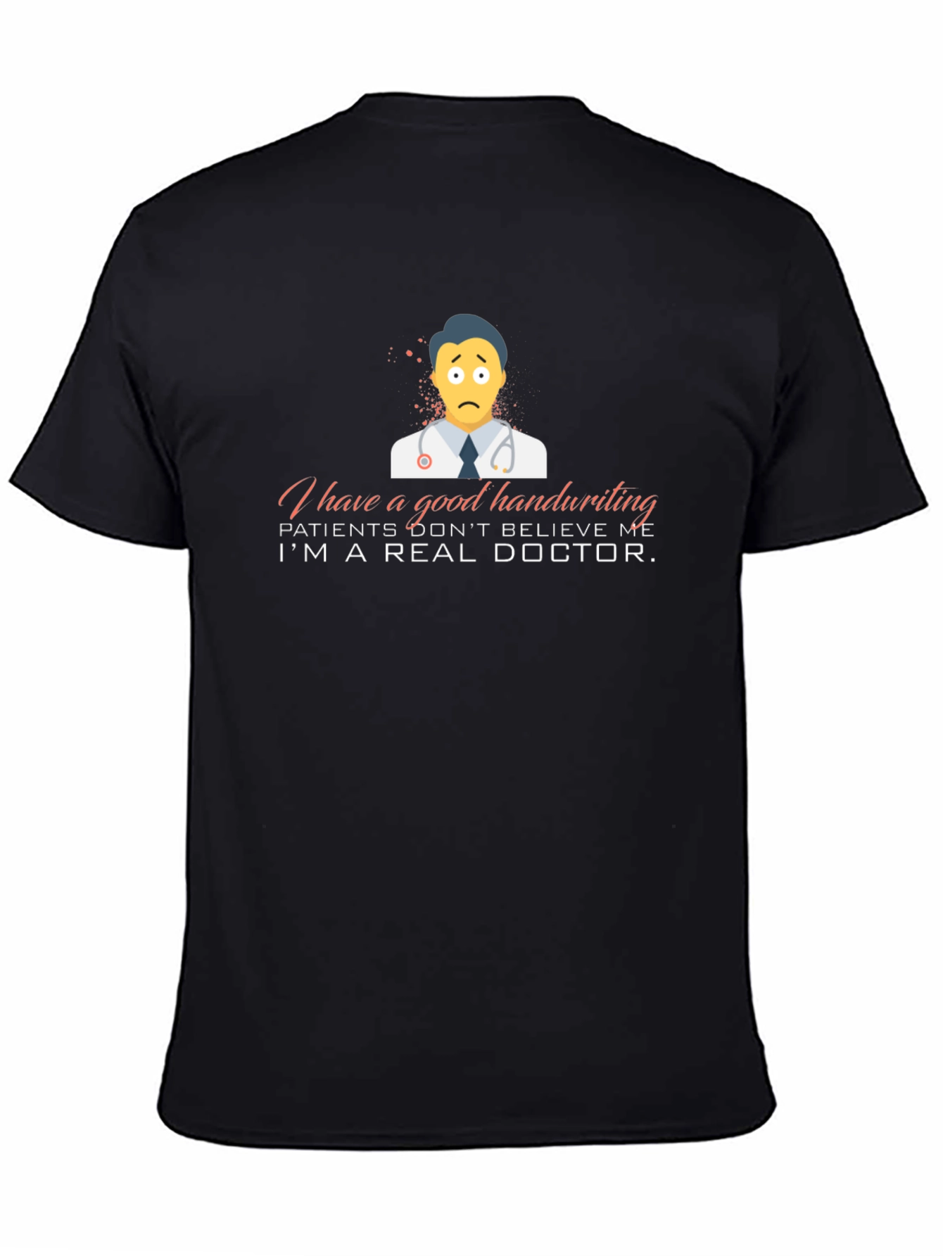 Funny Doctor T-Shirt - Good Handwriting