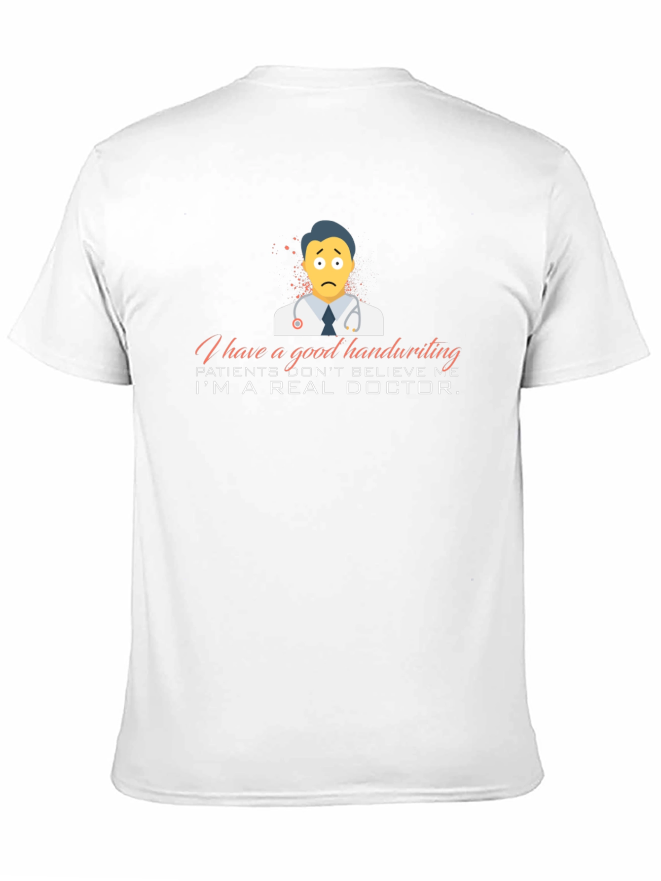 Funny Doctor T-Shirt - Good Handwriting