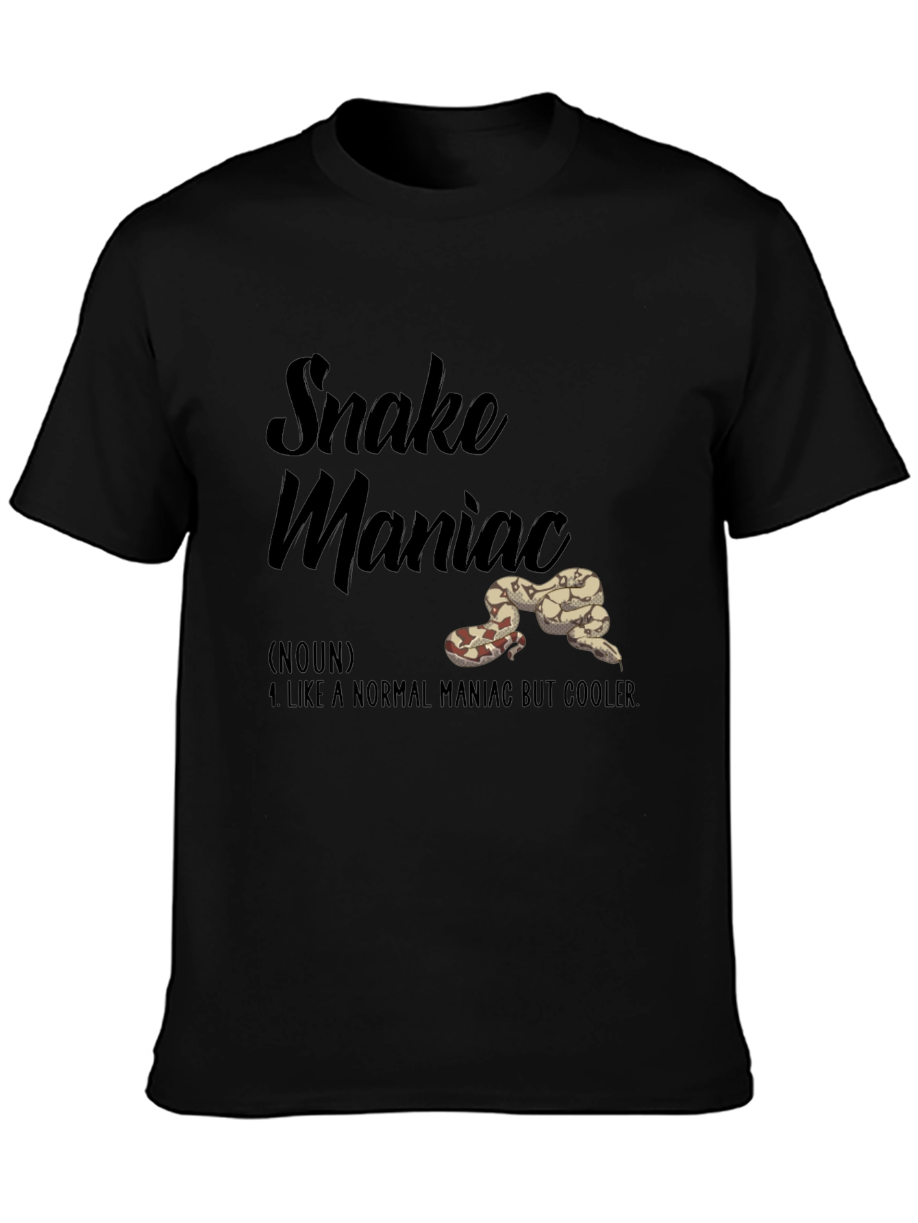 Snake Maniac T-Shirt: Cooler Than Normal