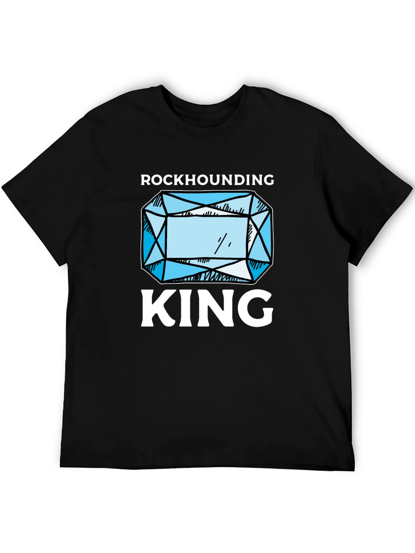 Rockhounding King Black T-Shirt