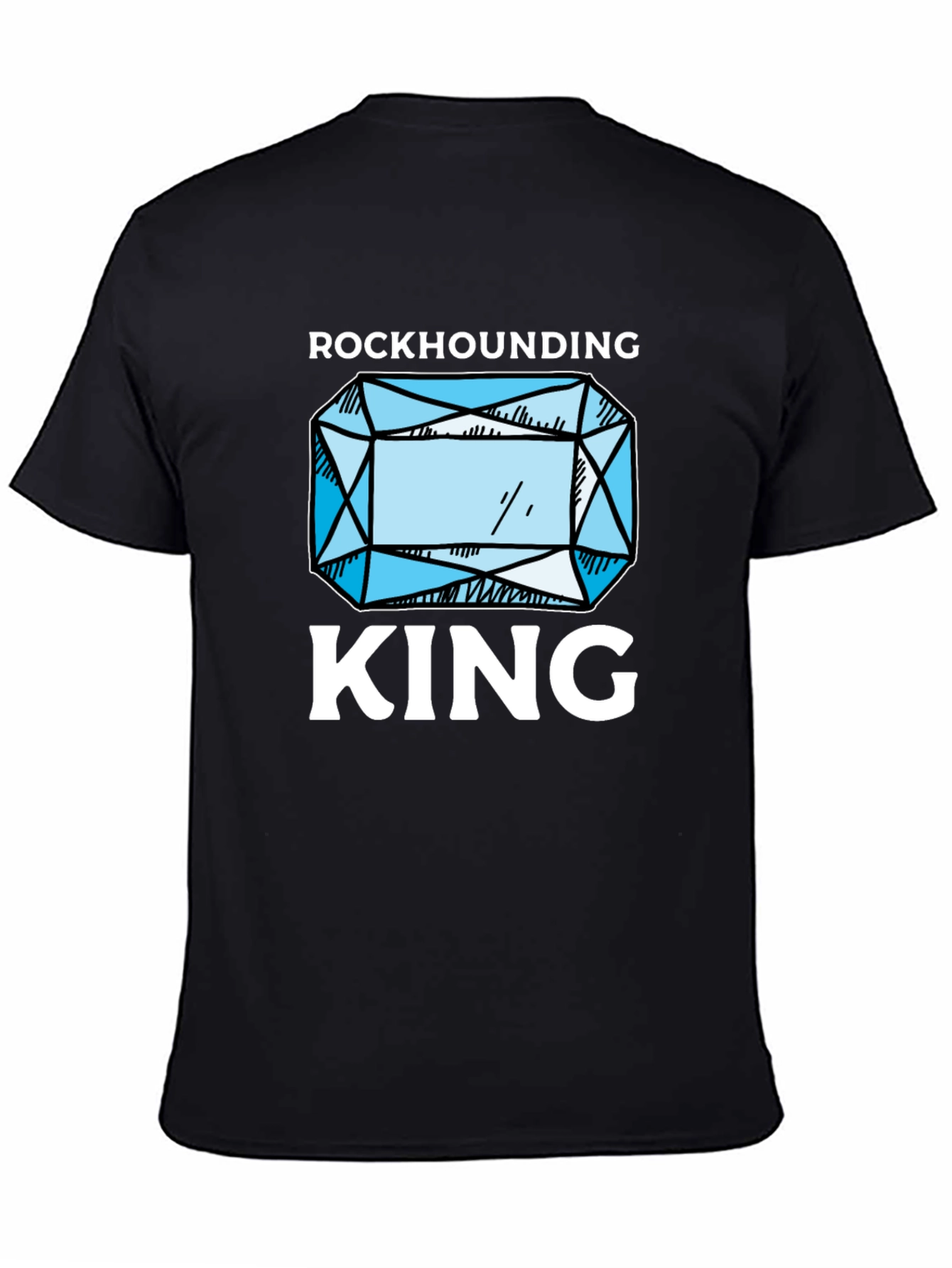 Rockhounding King Black T-Shirt