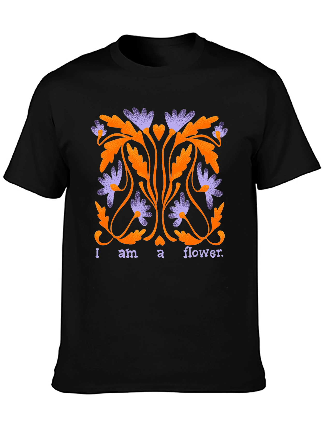 I am a Flower Graphic Tee - Trendy Print