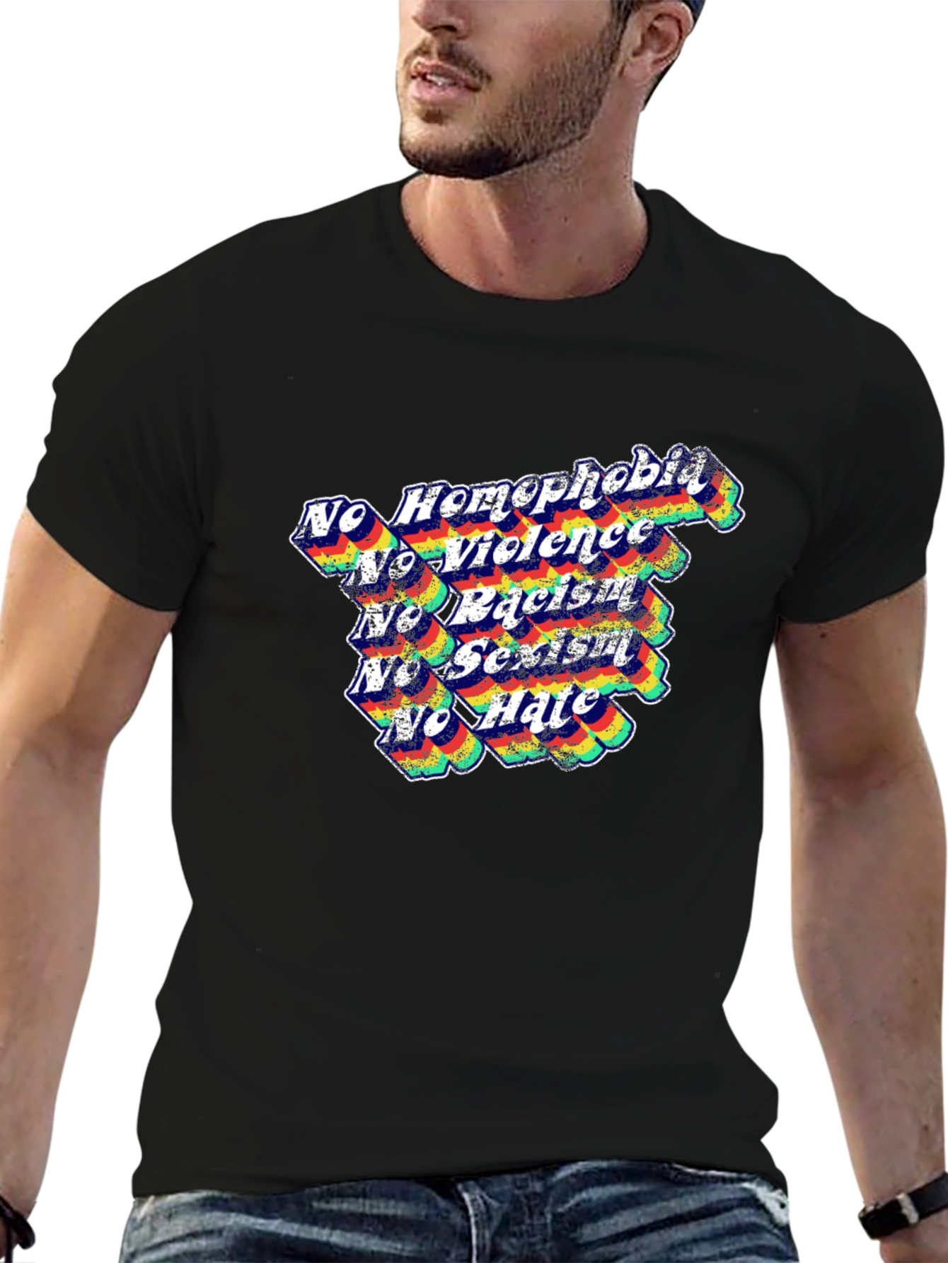 Equality T-Shirt: No Homophobia Racism Sexism Hate