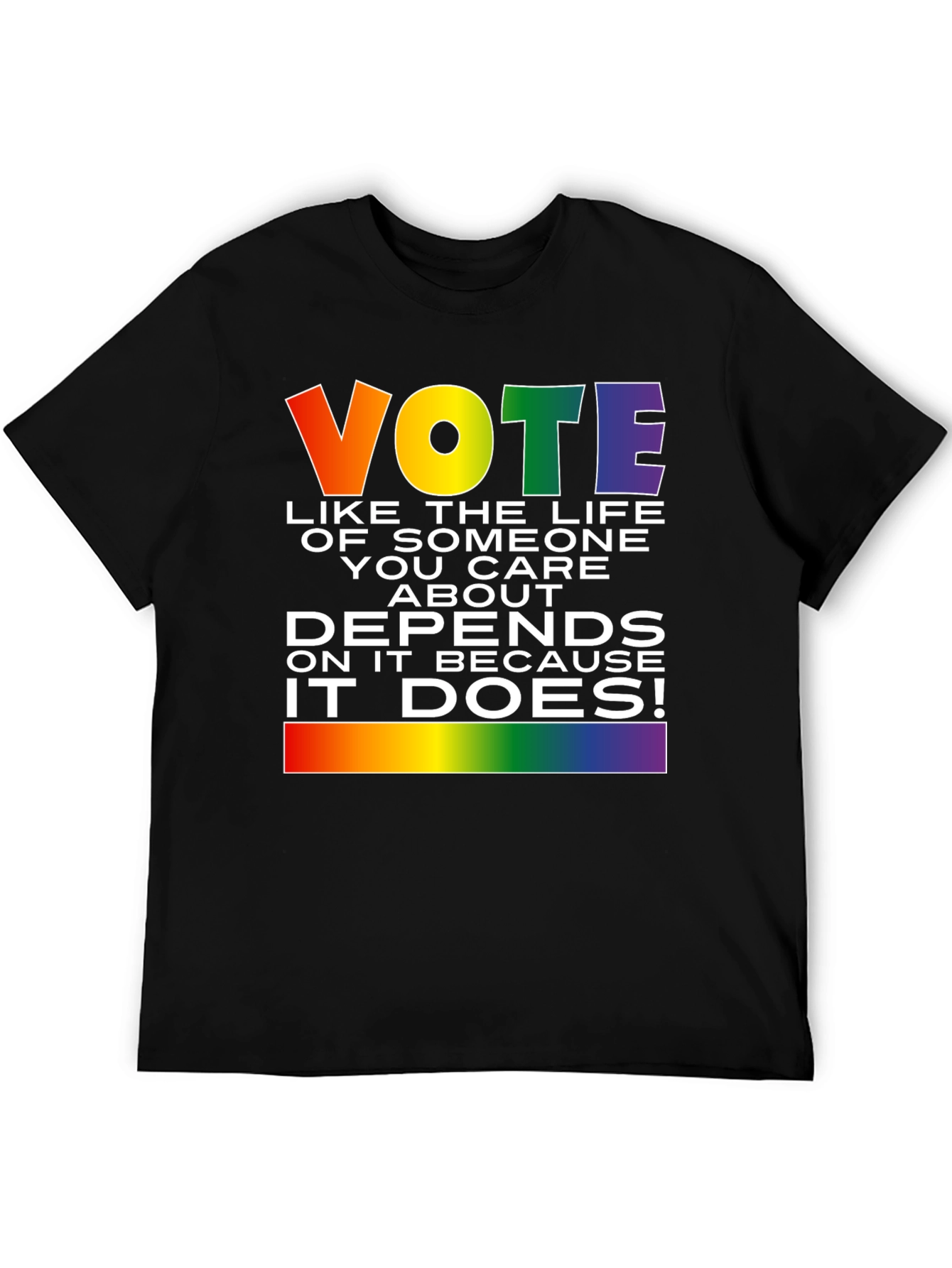 Vote Like Your Life Depends On It T-Shirt